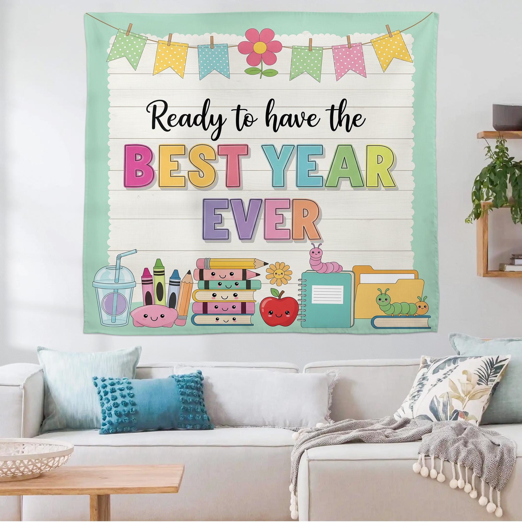Ready to Have the Best Year Ever Wall Tapestry – Cute Back to School Classroom Banner, Teacher Decor for Bulletin Boards or Walls
