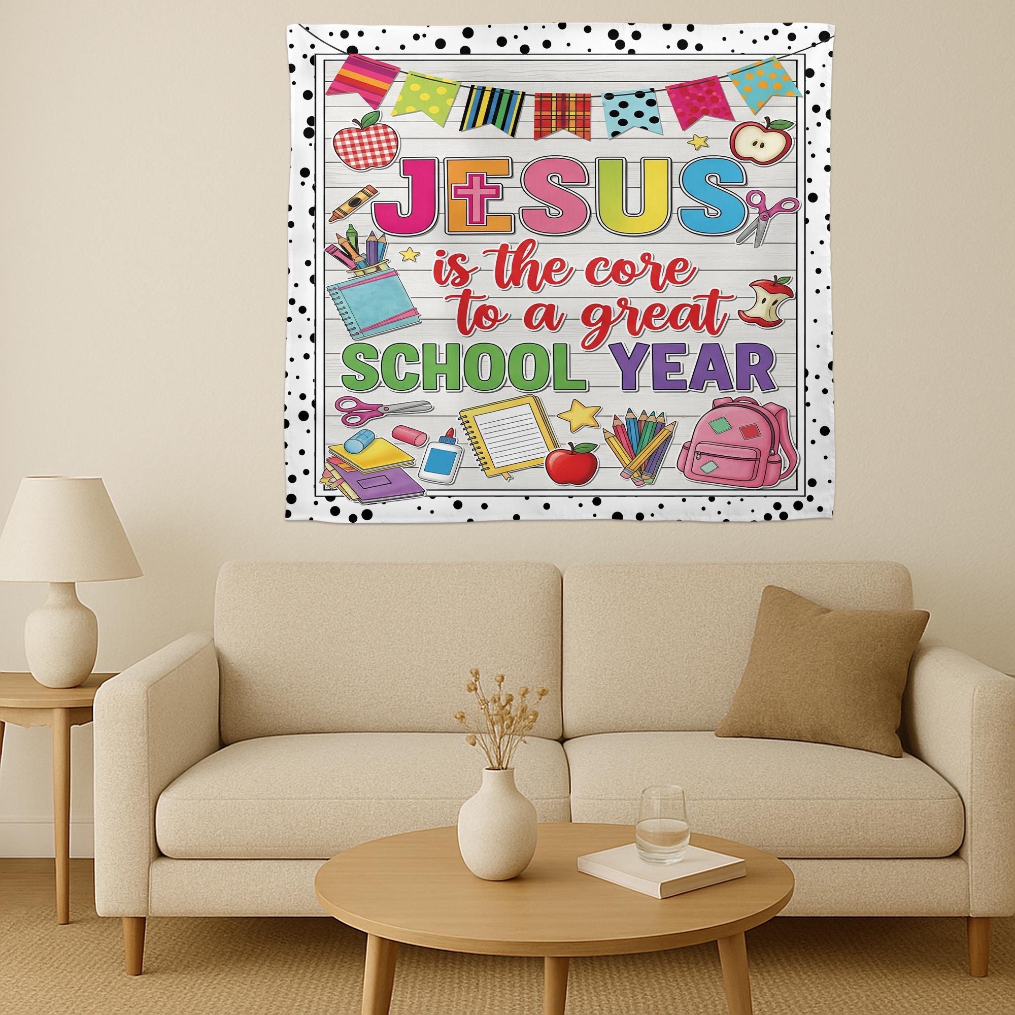 Jesus is the Core to a Great School Year Tapestry – Christian Classroom Wall Banner, Faith Teacher Decor, Back to School Sign, Faith Quote