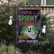 Don't Be a Spooky Scaredy Cat Garden Flag – Funny Halloween Ghost Yard Decor, Trick or Treat Outdoor Sign, Happy Hauntings Banner