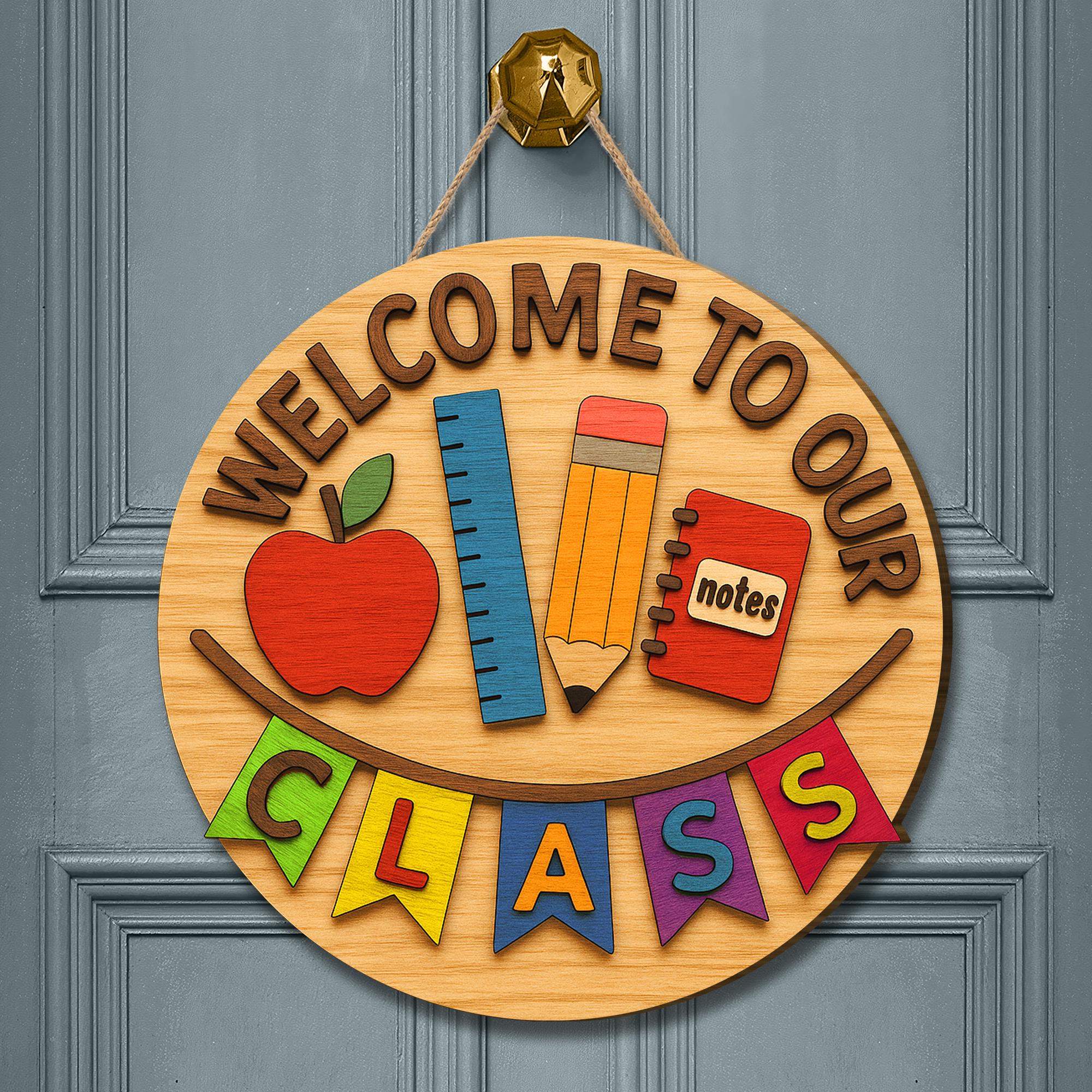 Welcome to Our Class Door Sign, Classroom Decor with Apple Pencil Ruler Design, Back to School Teacher Gift, School Decor, Educators Gift