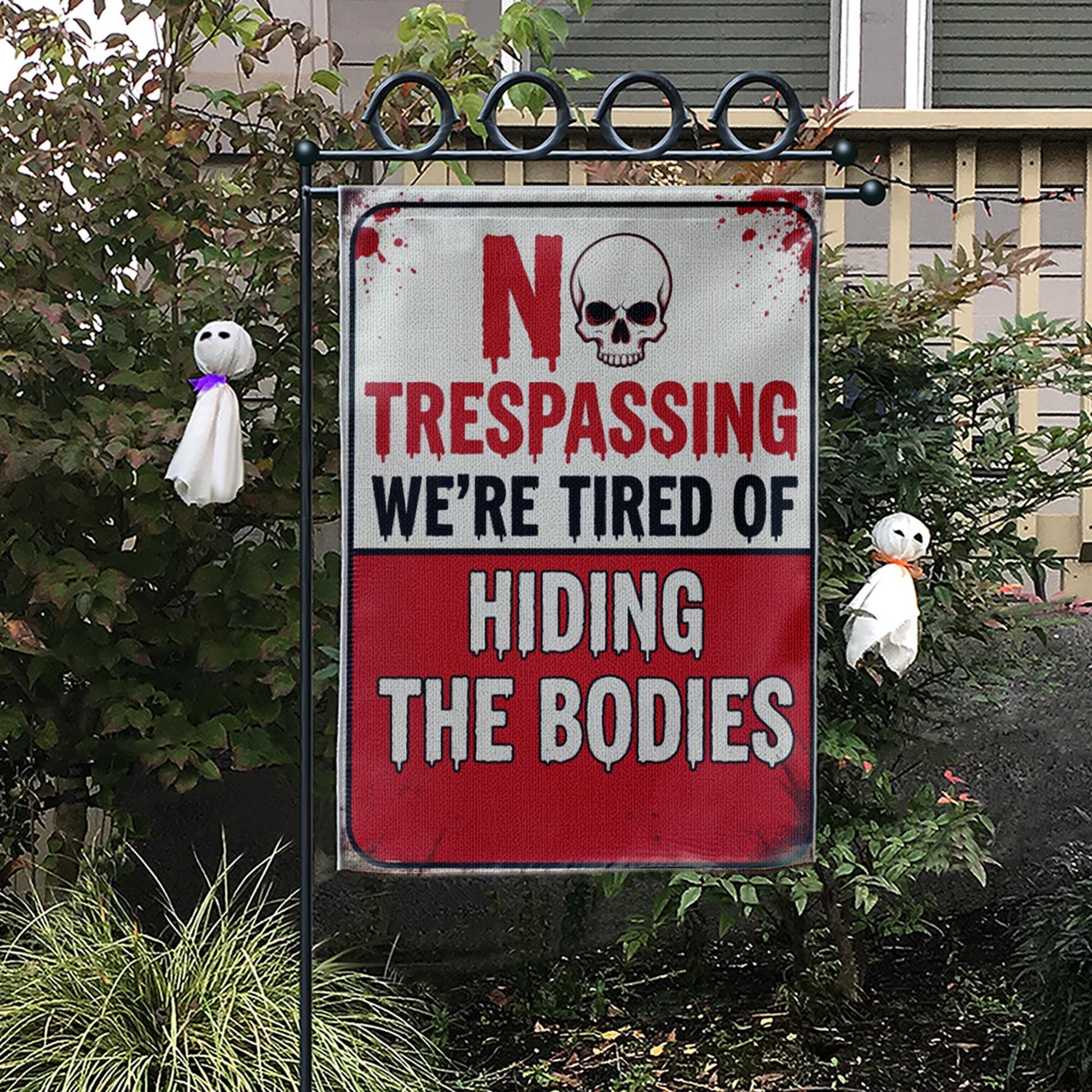 No Trespassing Garden Flag, Tired of Hiding Bodies Yard Sign, Funny Halloween Outdoor Decor, Spooky Home Banner