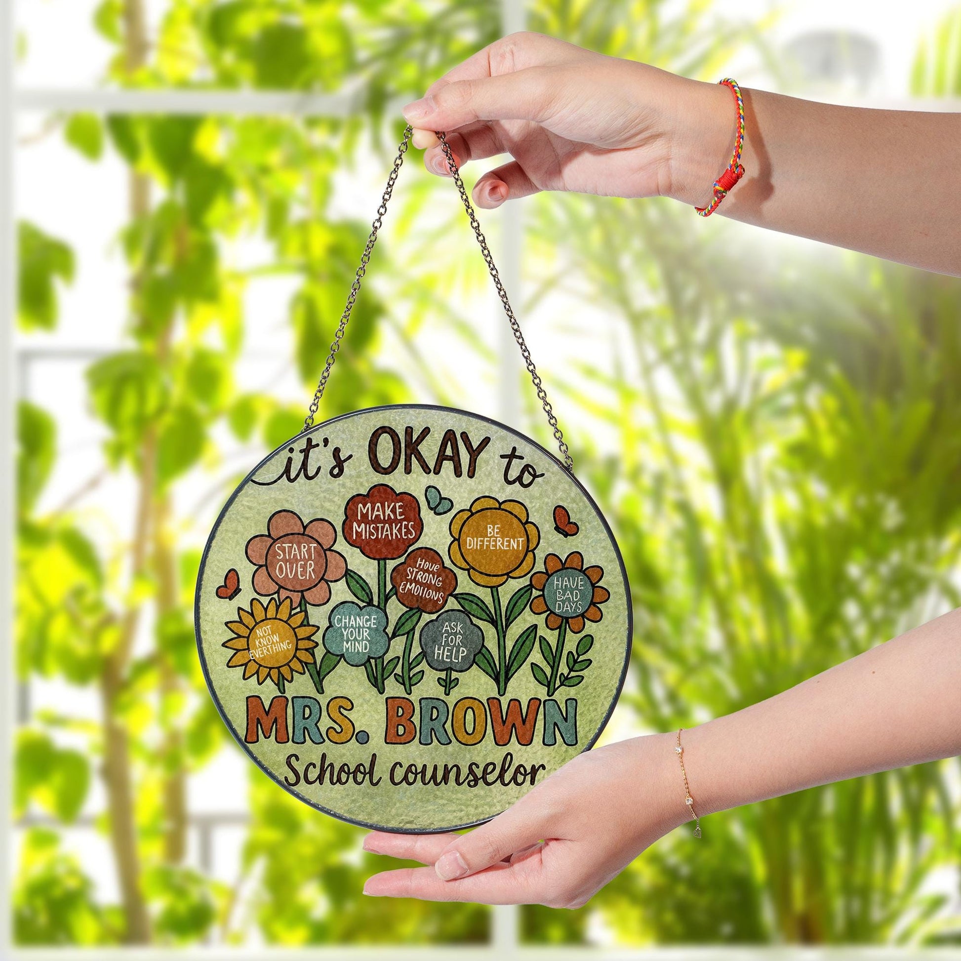 Custom School Counselor Glass Suncatcher, “It’s Okay To” Flower Design, Personalized Mental Health Office Decor, Gift for Therapists