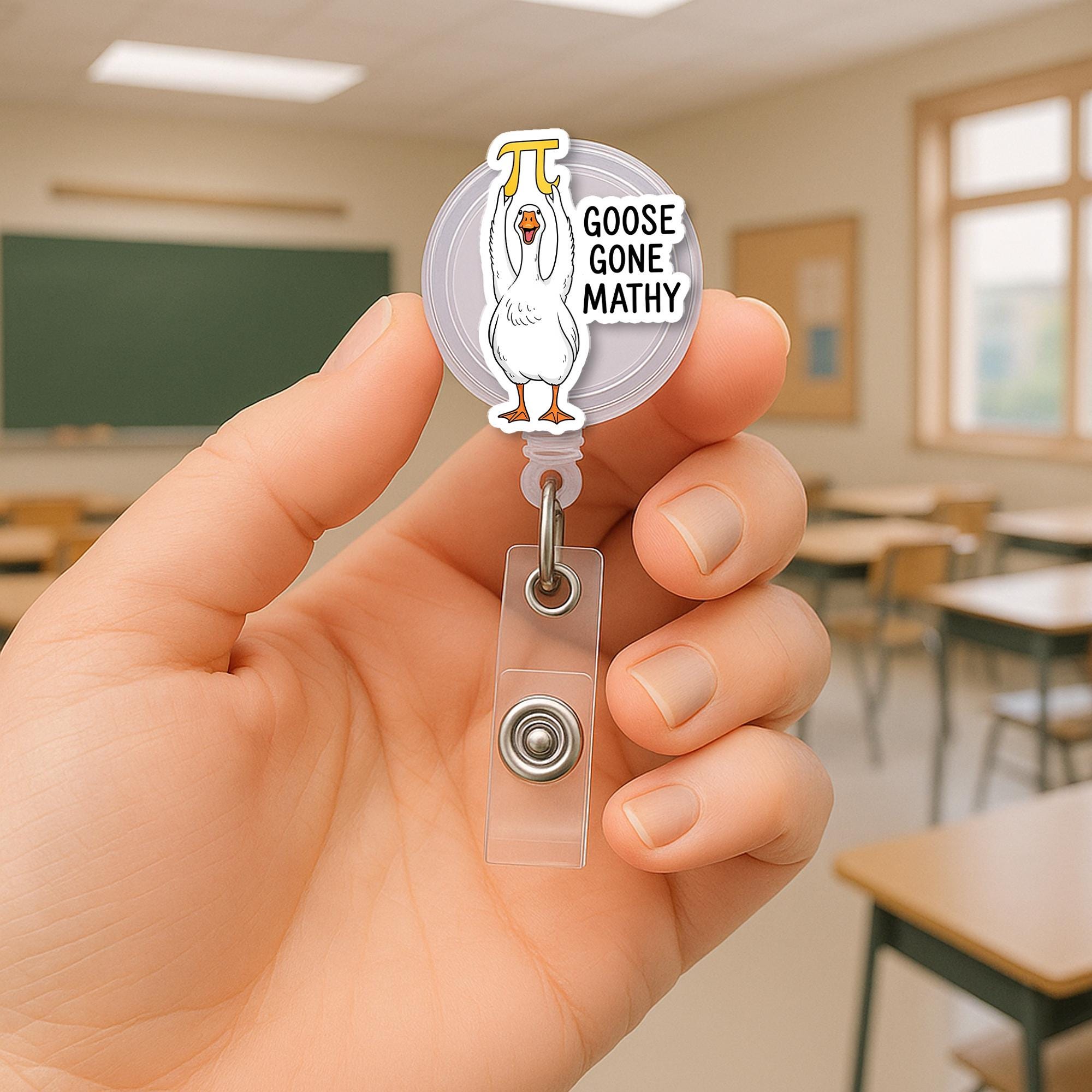 Goose Gone Mathy Badge Reel, Funny Math Teacher ID Holder, Pi Day Gift, Teacher Lanyard Clip, Math Classroom Accessory, Silly Goose Teacher