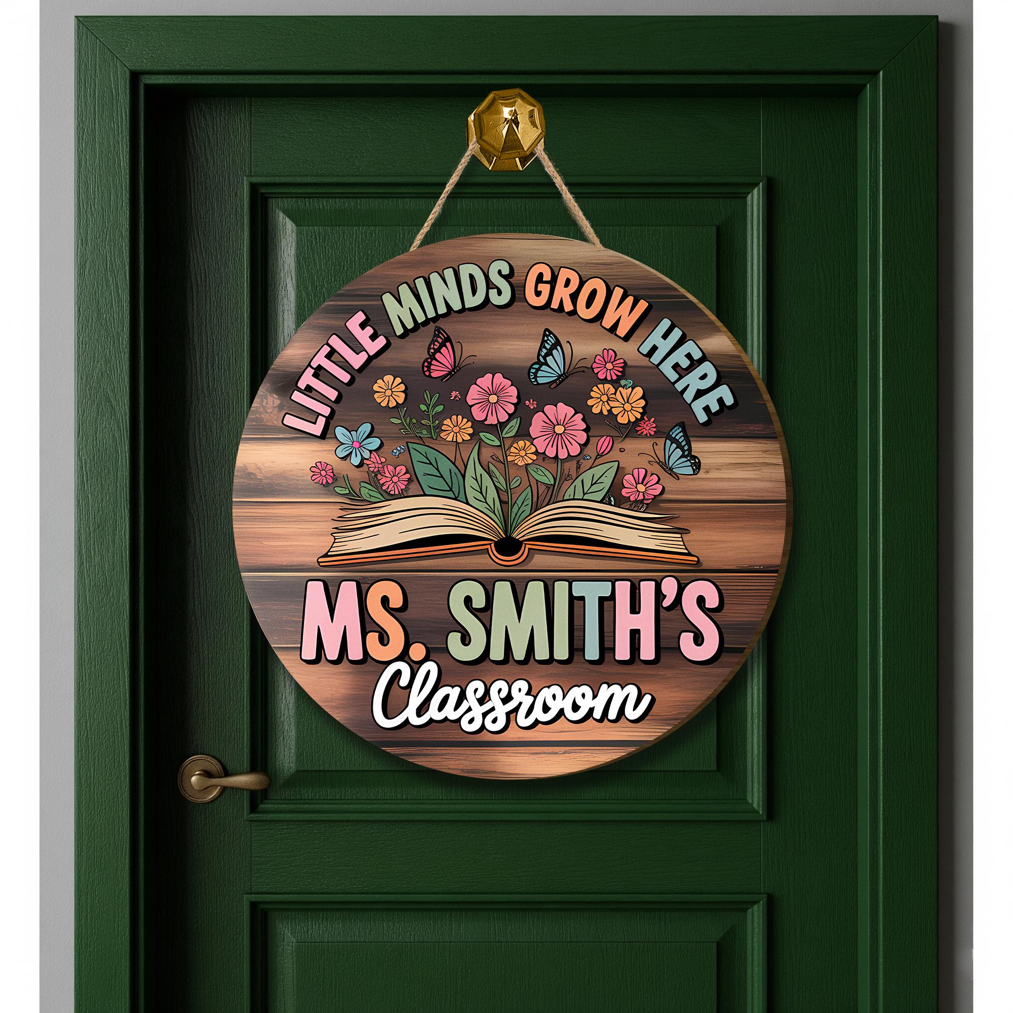 Little Minds Grow Here Classroom Door Sign - Personalized Teacher Name Sign - Back to School Gift - Floral Book Wood Decor, Classroom Decor