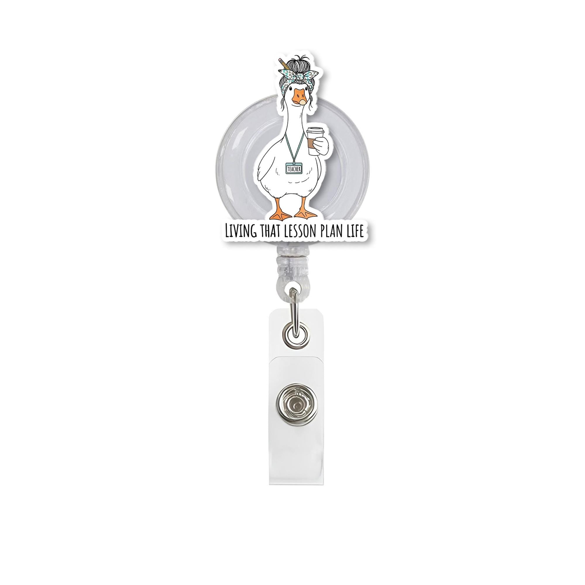 Funny Teacher Badge Reel – Teacher Goose ID Holder – Living That Lesson Plan Life Badge Clip – Cute Name Tag Clip for Educators, Teachers