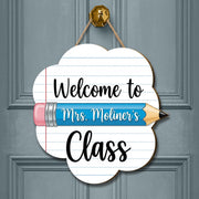 Welcome to Class Sign, Teacher Door Sign, Pencil Classroom Decor, Custom Name Sign, Back to School Gift, Wooden School Sign