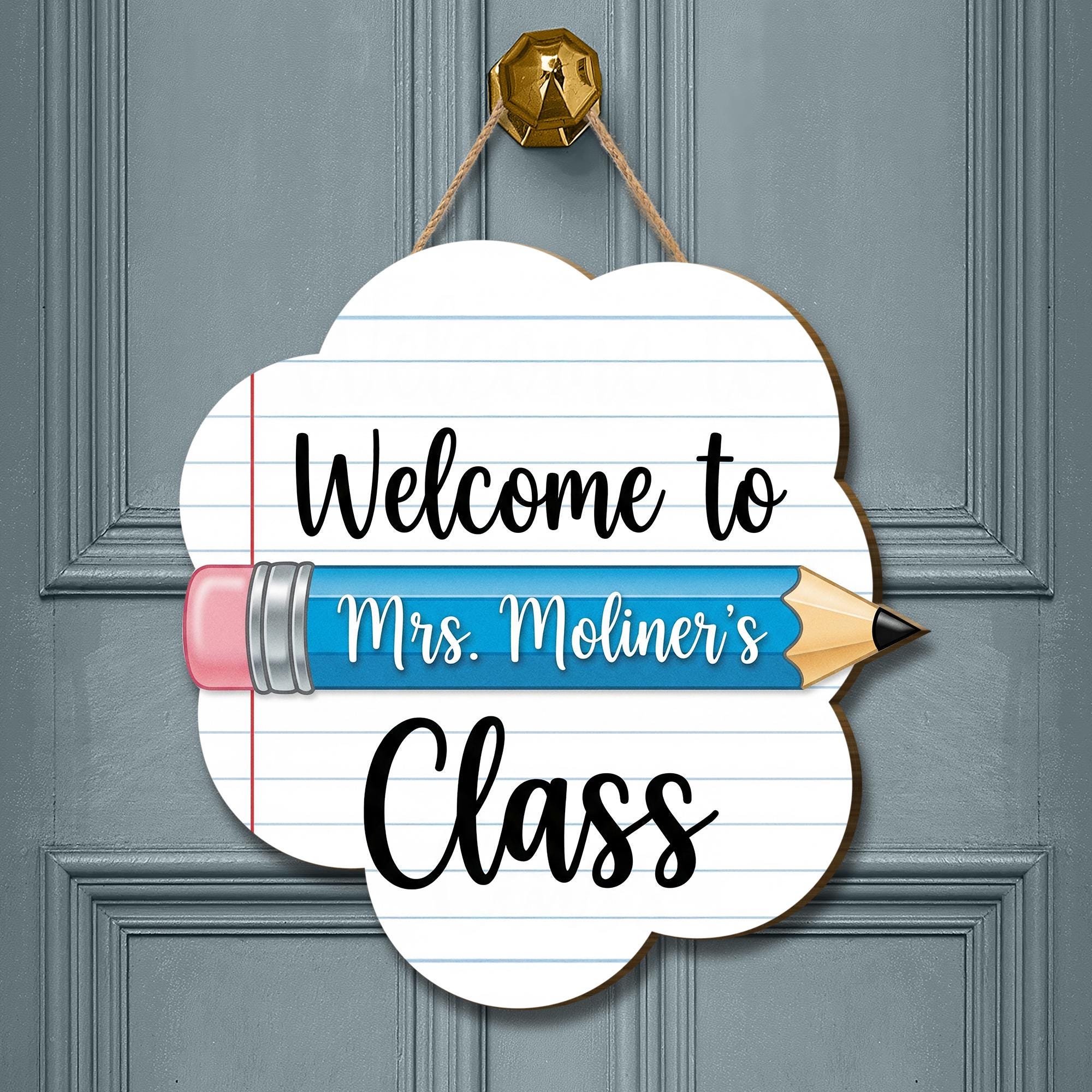 Welcome to Class Sign, Teacher Door Sign, Pencil Classroom Decor, Custom Name Sign, Back to School Gift, Wooden School Sign