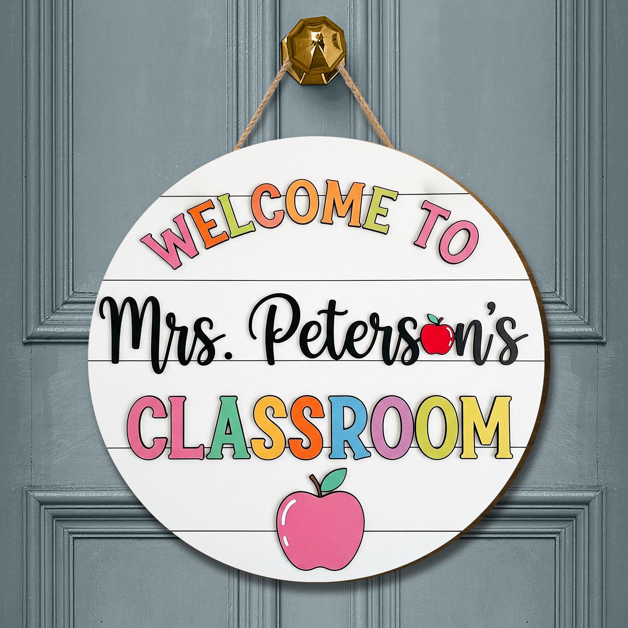 Welcome Classroom Sign, Teacher Door Decor, Custom Name Sign, Apple School Sign, Back to School Gift, Round Wooden Sign
