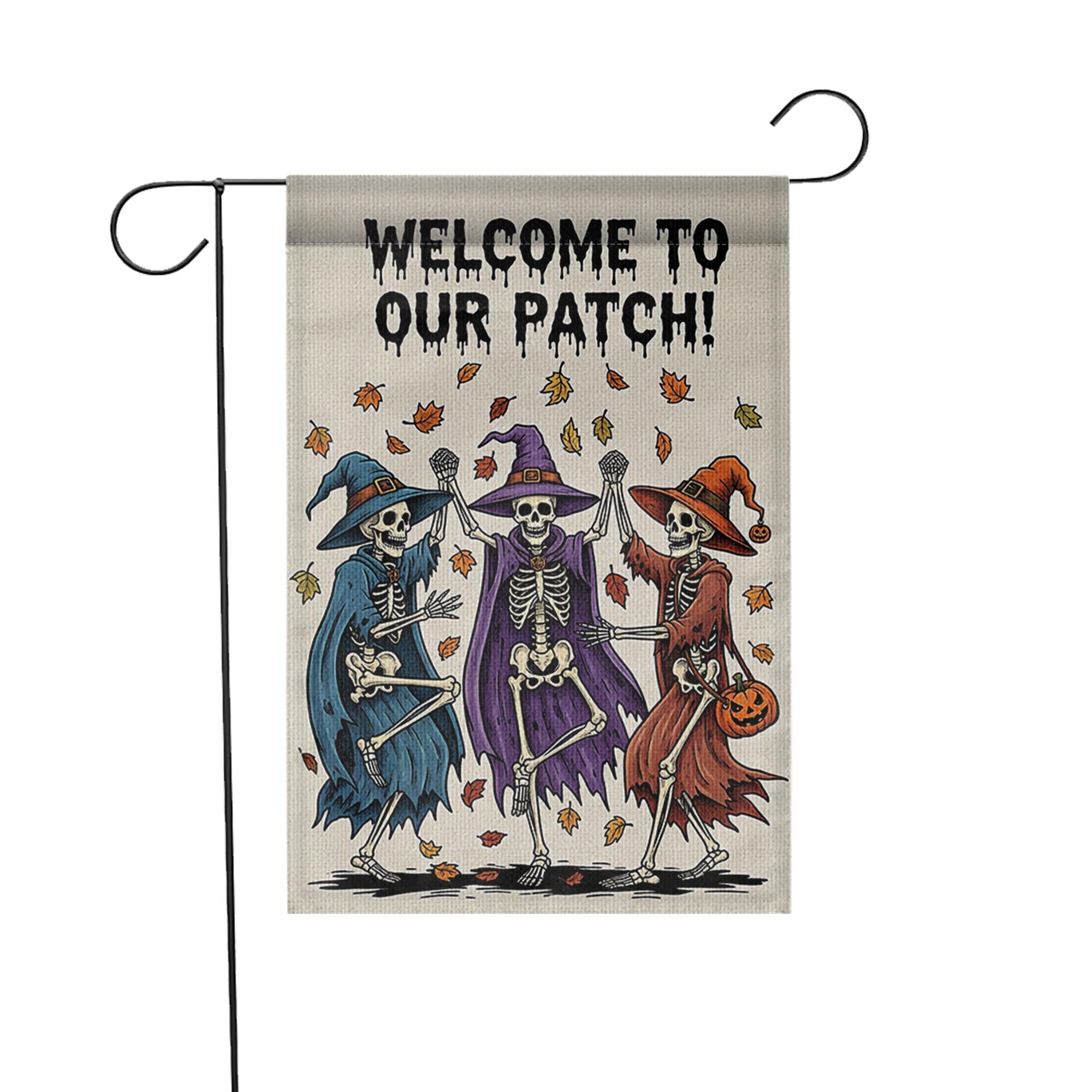 Welcome to Our Patch Garden Flag, Dancing Skeleton Witches Halloween Decor, Funny Fall Yard Sign, Spooky Outdoor Decoration