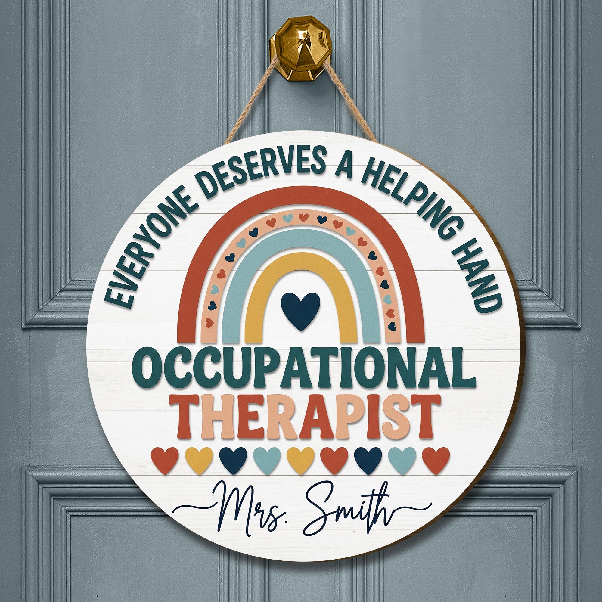Custom Occupational Therapist 3D Laser Cut Door Sign, Personalized Rainbow Office Decor, OT Appreciation Gift – Helping Hand Quote Wood Sign