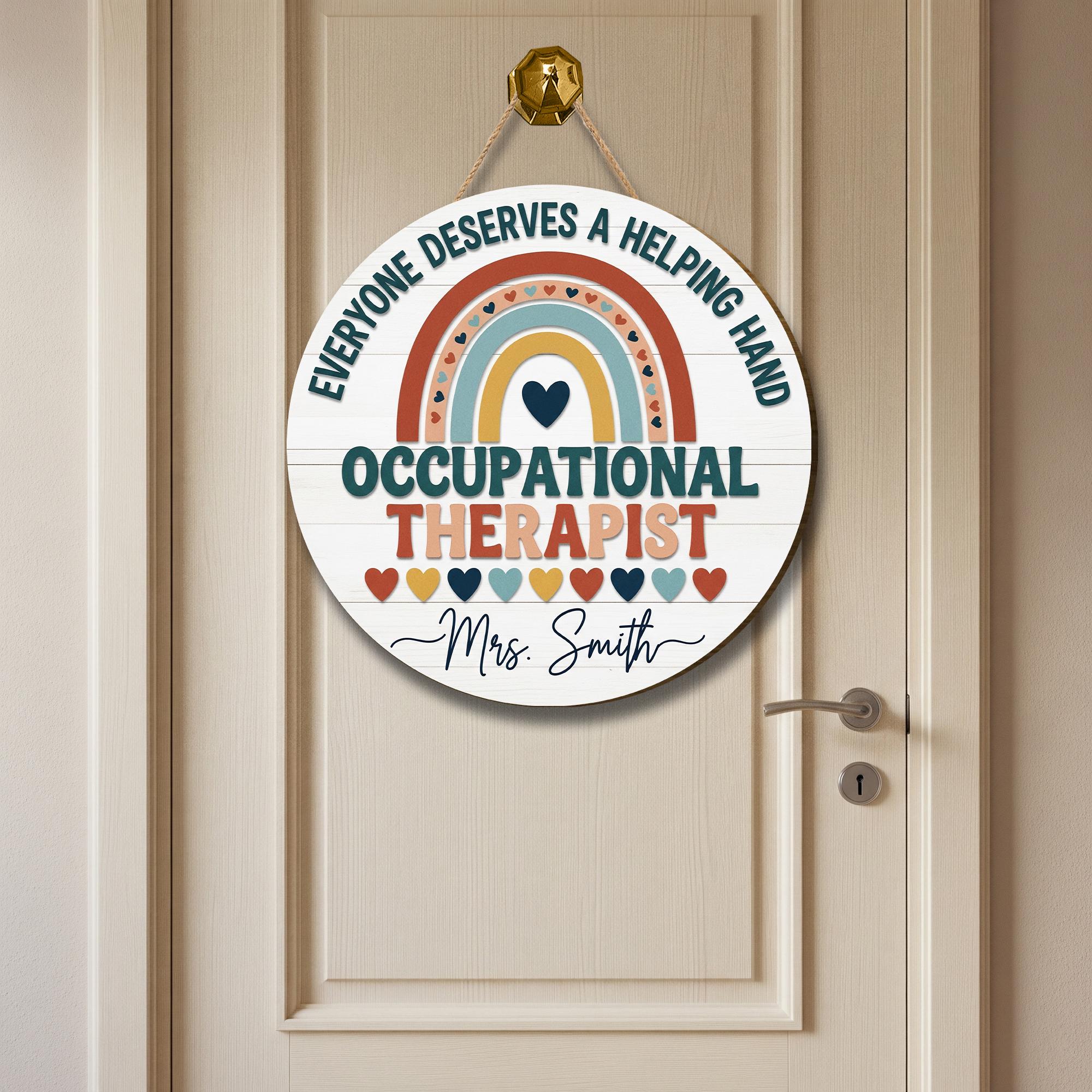Custom Occupational Therapist 3D Laser Cut Door Sign, Personalized Rainbow Office Decor, OT Appreciation Gift – Helping Hand Quote Wood Sign