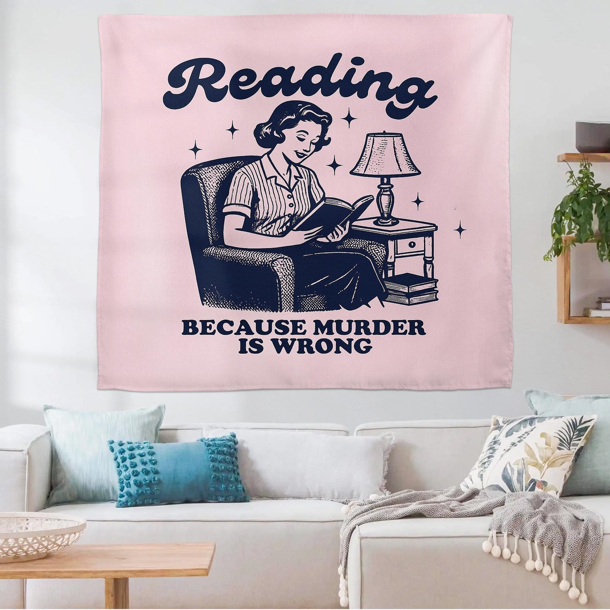 Reading Because Murder Is Wrong Tapestry, Funny Retro Wall Art, Sarcastic Book Lover Gift, Vintage Bookish Dorm & Library Wall Decor