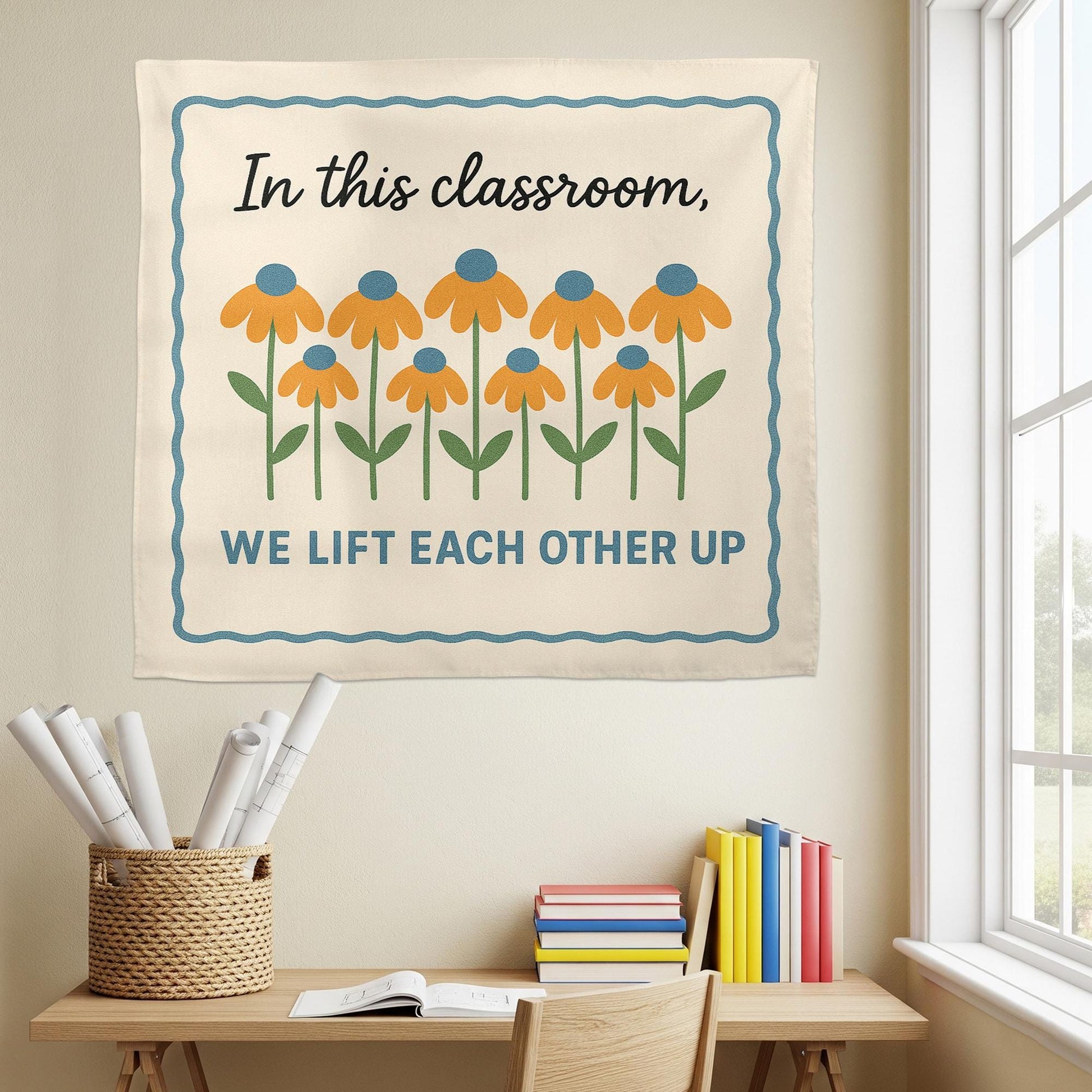 In This Classroom We Lift Each Other Up Tapestry, Inspirational Teacher Wall Banner, Floral Classroom Decor, Motivational Sign