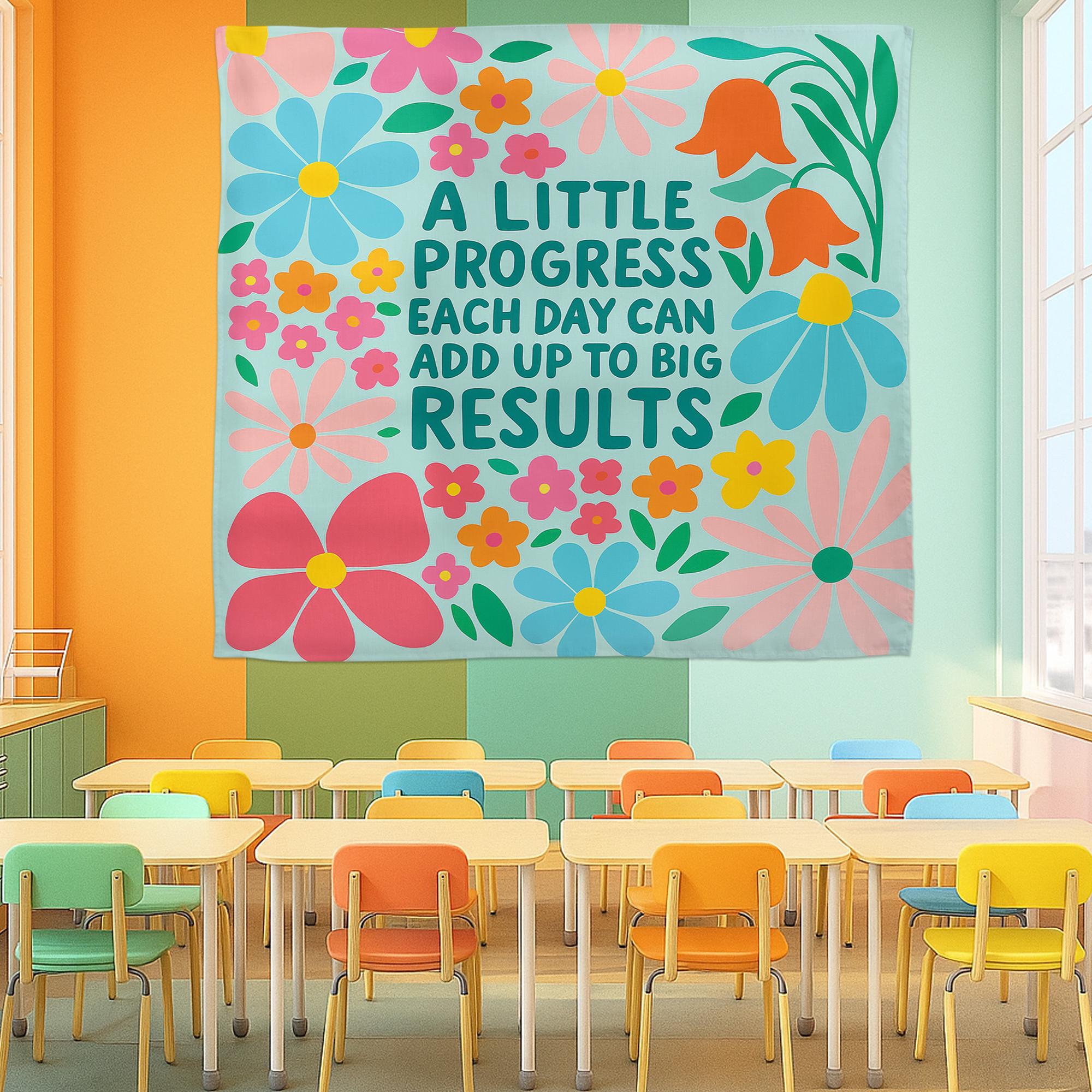 Motivational Classroom Tapestry, A Little Progress Each Quote, Floral Wall Decor for Teachers, Growth Mindset School Poster, Back To School
