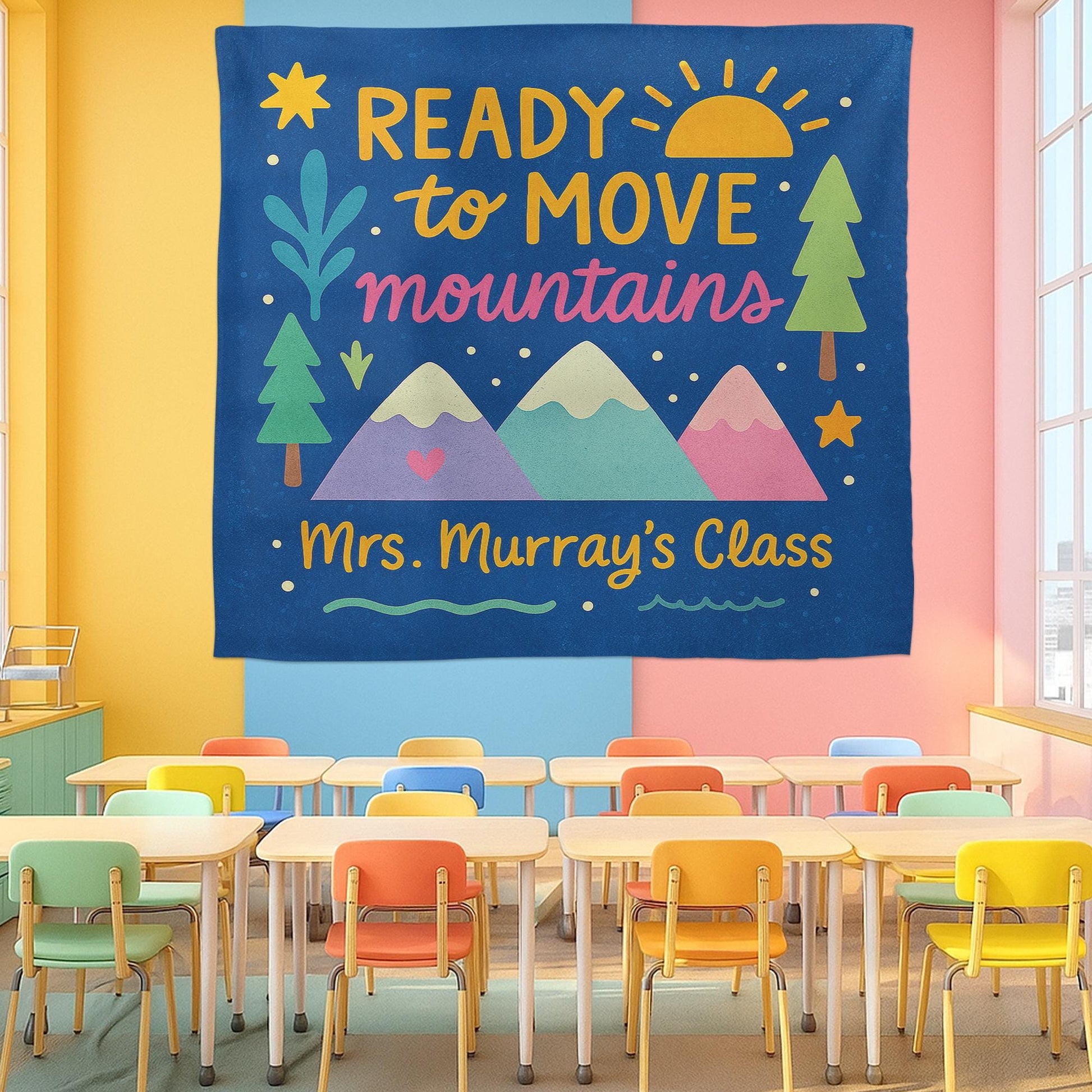 Ready to Move Mountains Classroom Tapestry - Personalized Teacher Wall Decor, Motivational Backdrop for Back To School, Custom Class Sign