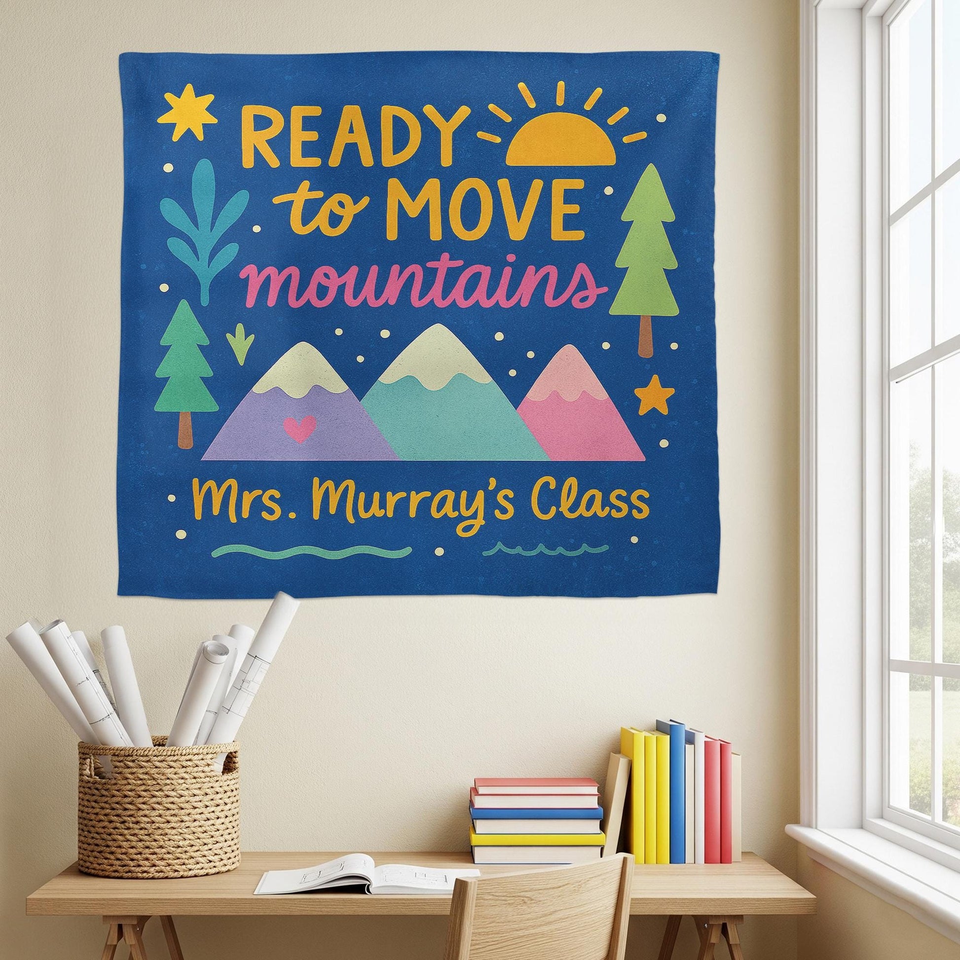 Ready to Move Mountains Classroom Tapestry - Personalized Teacher Wall Decor, Motivational Backdrop for Back To School, Custom Class Sign