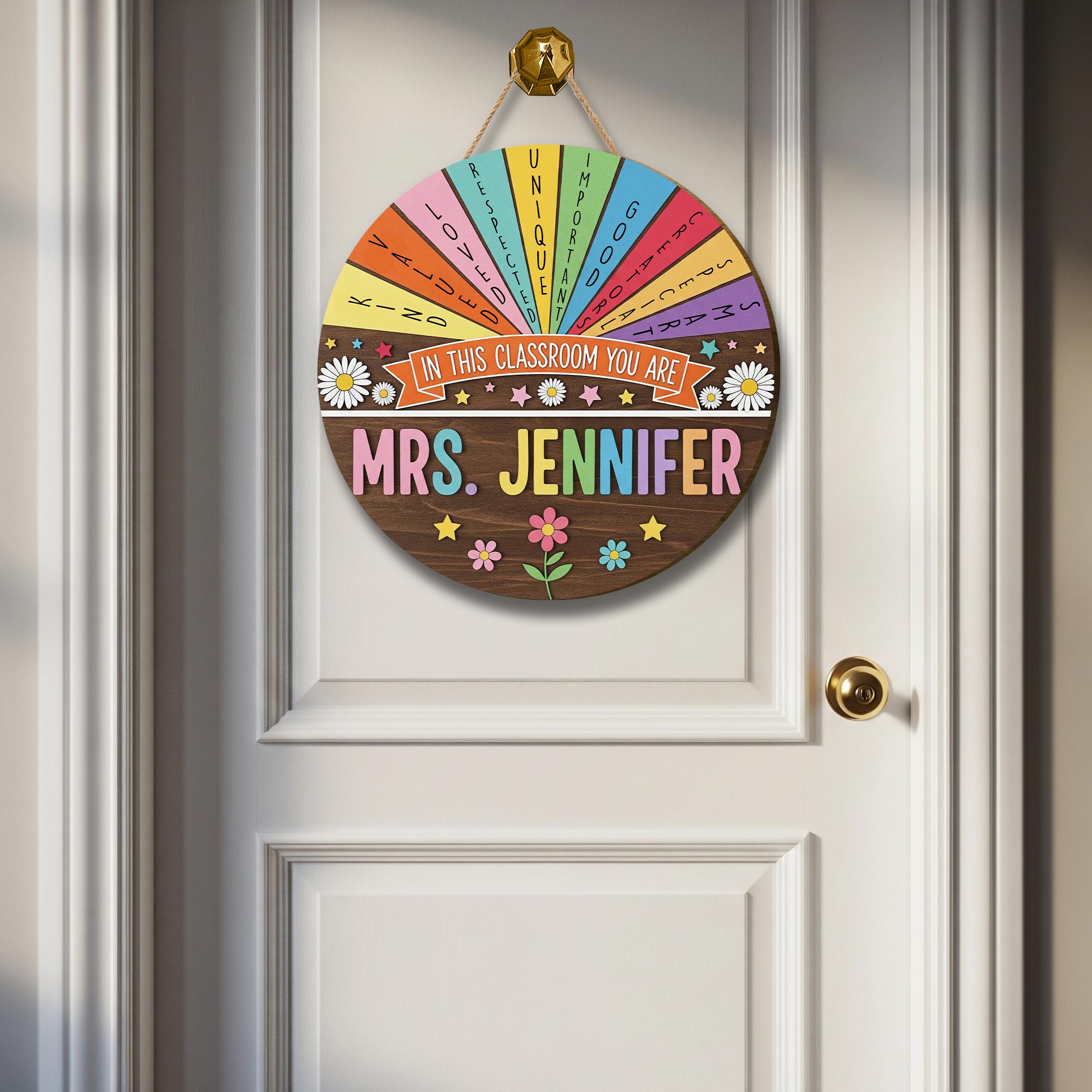 In This Classroom You Are Wooden Sign, Personalized Teacher Door Decor, Rainbow Positive Message Wall Hanging, Custom Name School Sign