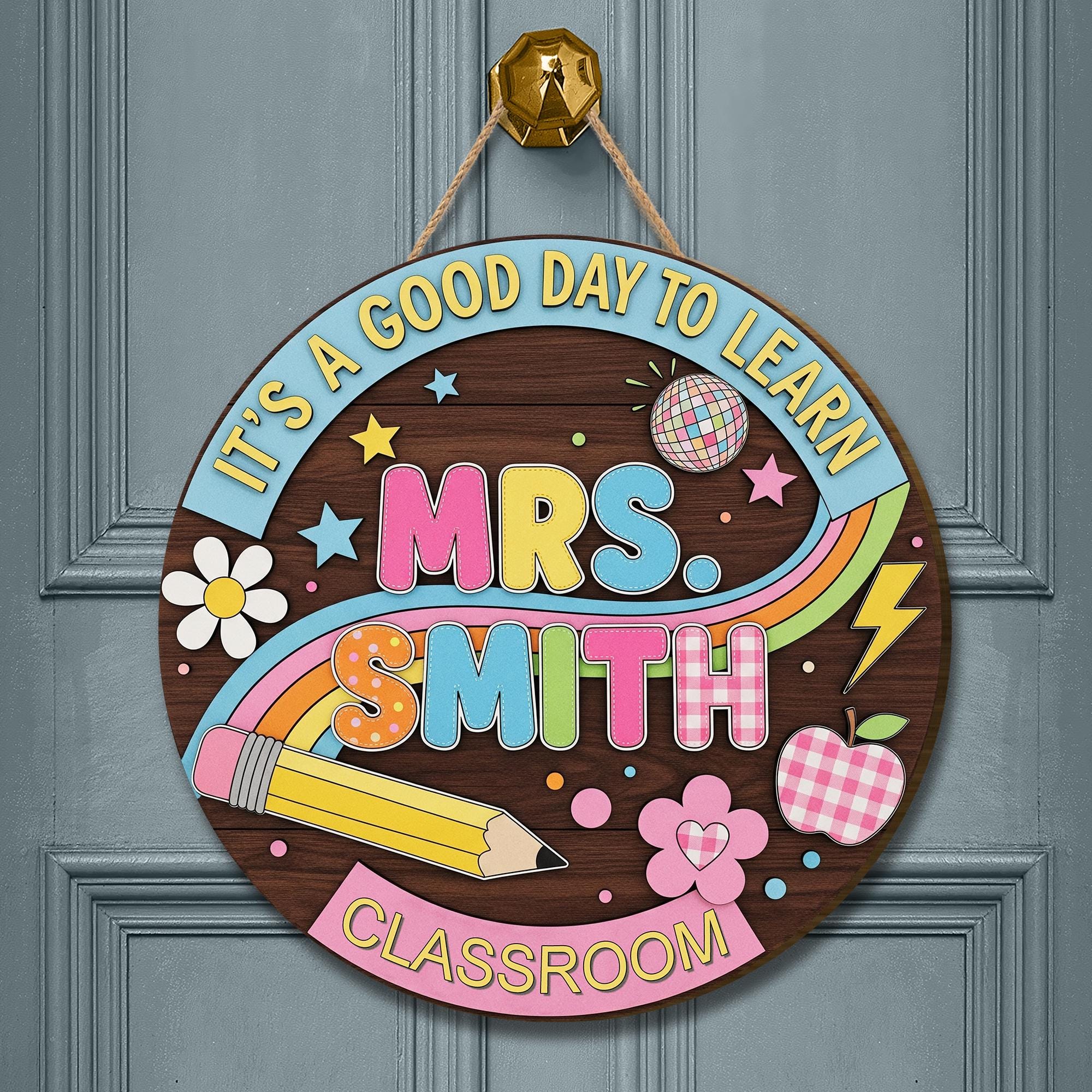It’s a Good Day to Learn Sign – Personalized Teacher Classroom Door Wooden Decor – Colorful Rainbow Pencil School Wall Hanging Gift