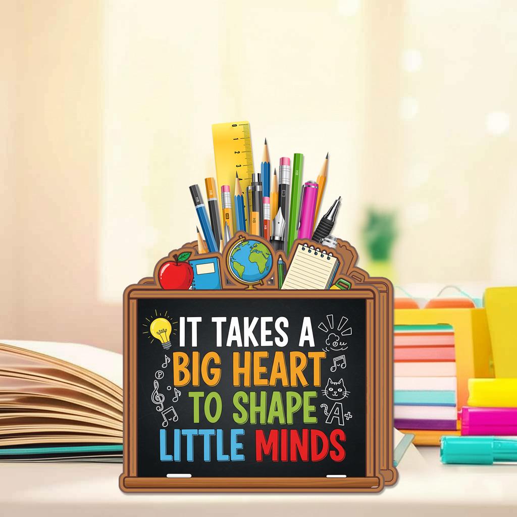 Custom Teacher Pencil Holder Desk Organizer – “It Takes a Big Heart to Shape Little Minds” Pencil Holder, Classroom Decor Gift for Educators