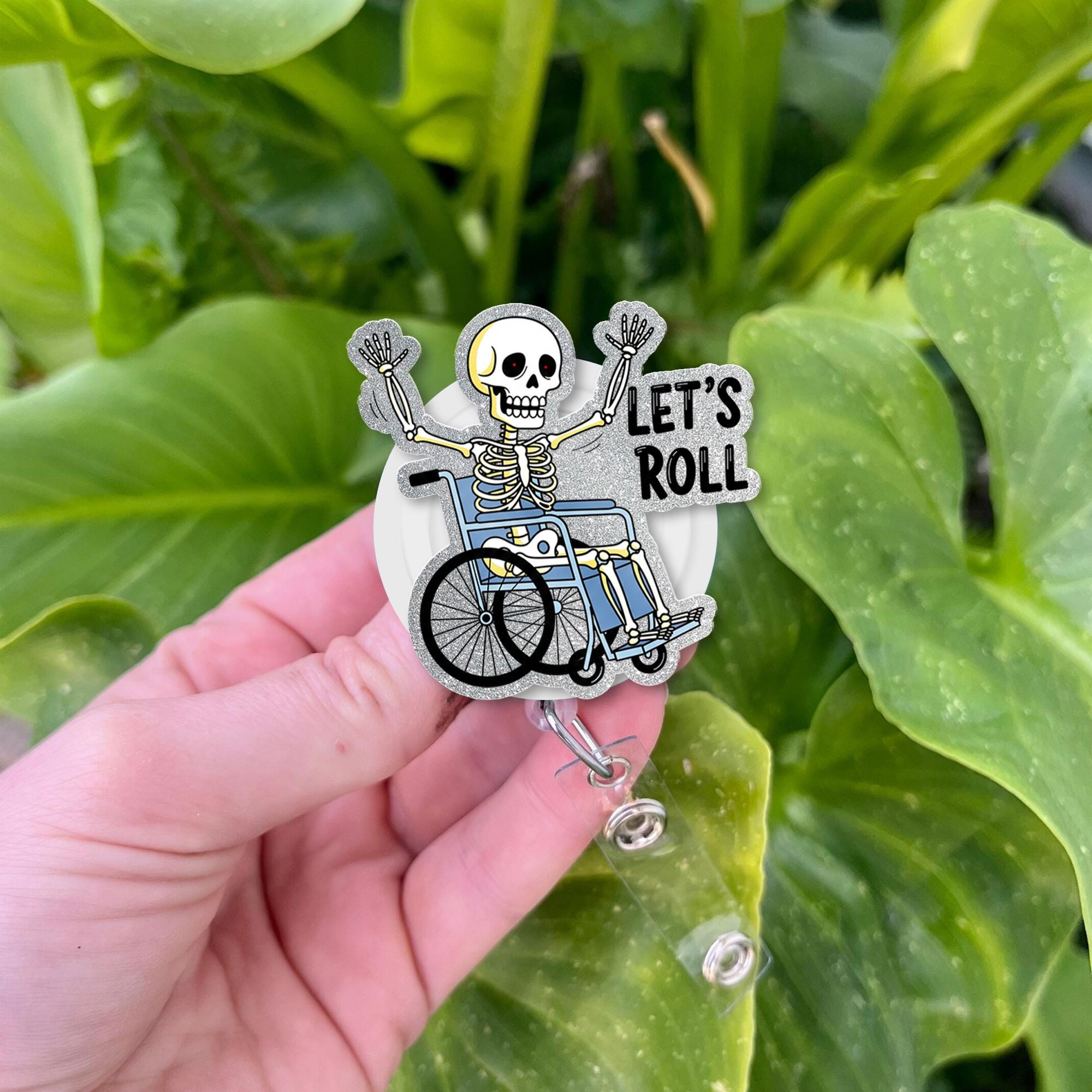 Funny Skeleton Badge Reel, Let's Roll Retractable ID Holder, Nurse Wheelchair Badge Clip, Halloween Medical Office Humor Gift