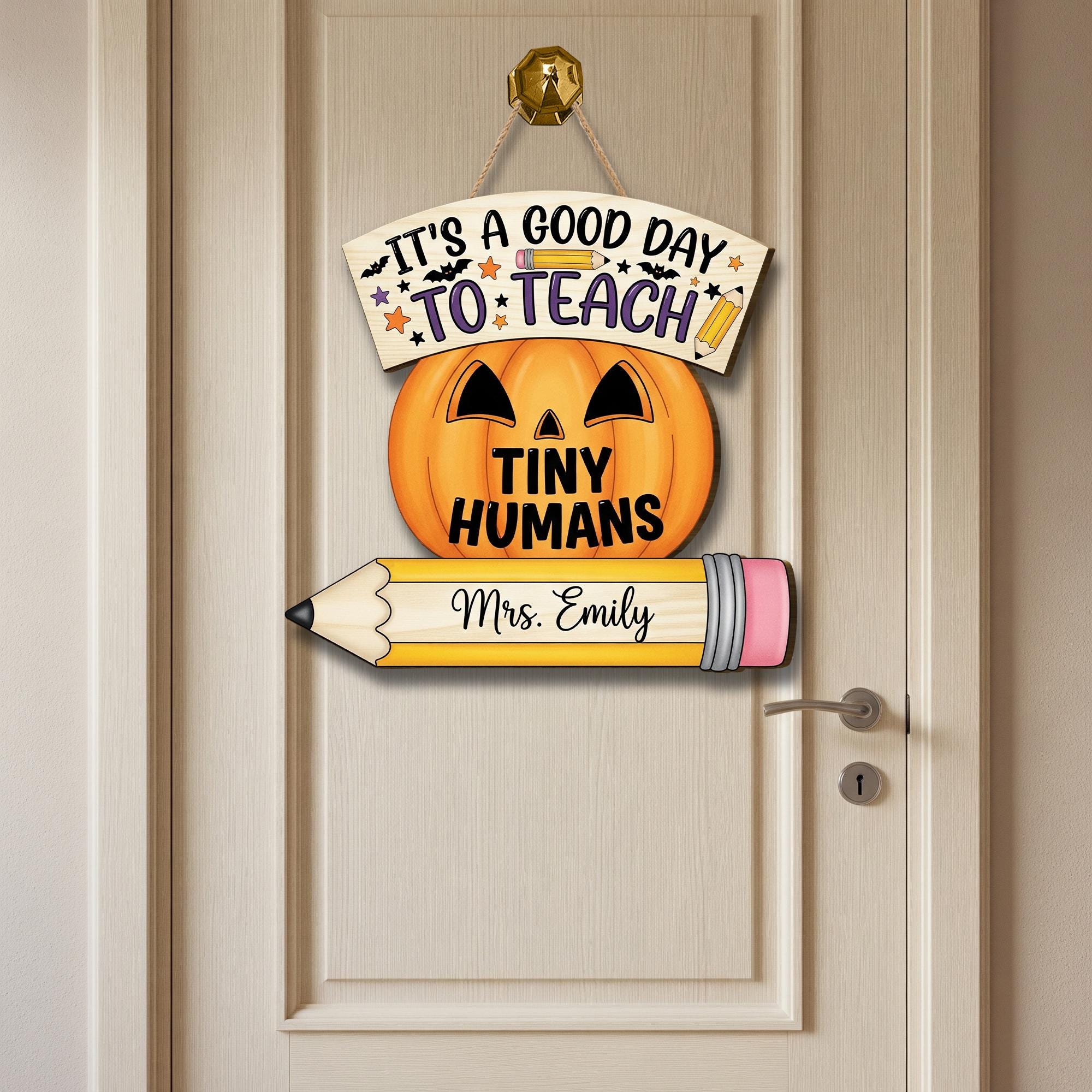 Halloween Teacher Door Sign - It's a Good Day to Teach Tiny Humans - Personalized Classroom Decor Gift