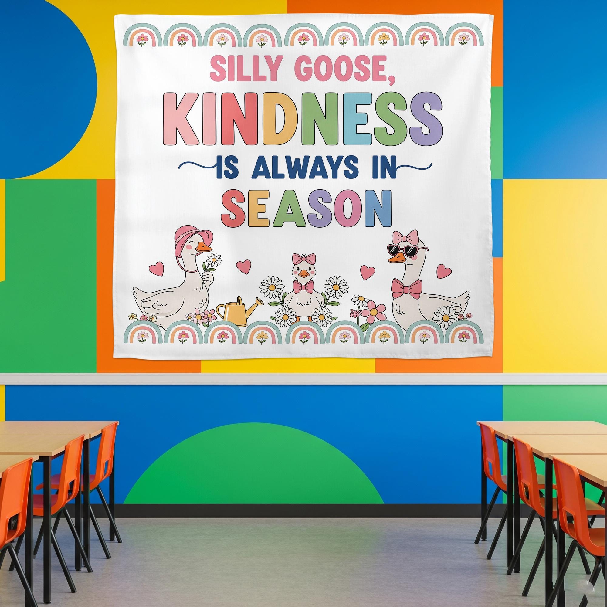 Silly Goose Kindness Wall Tapestry – Cute Classroom Decor with Goose & Rainbows – Positive Message Banner for Kids and Teachers, Educators