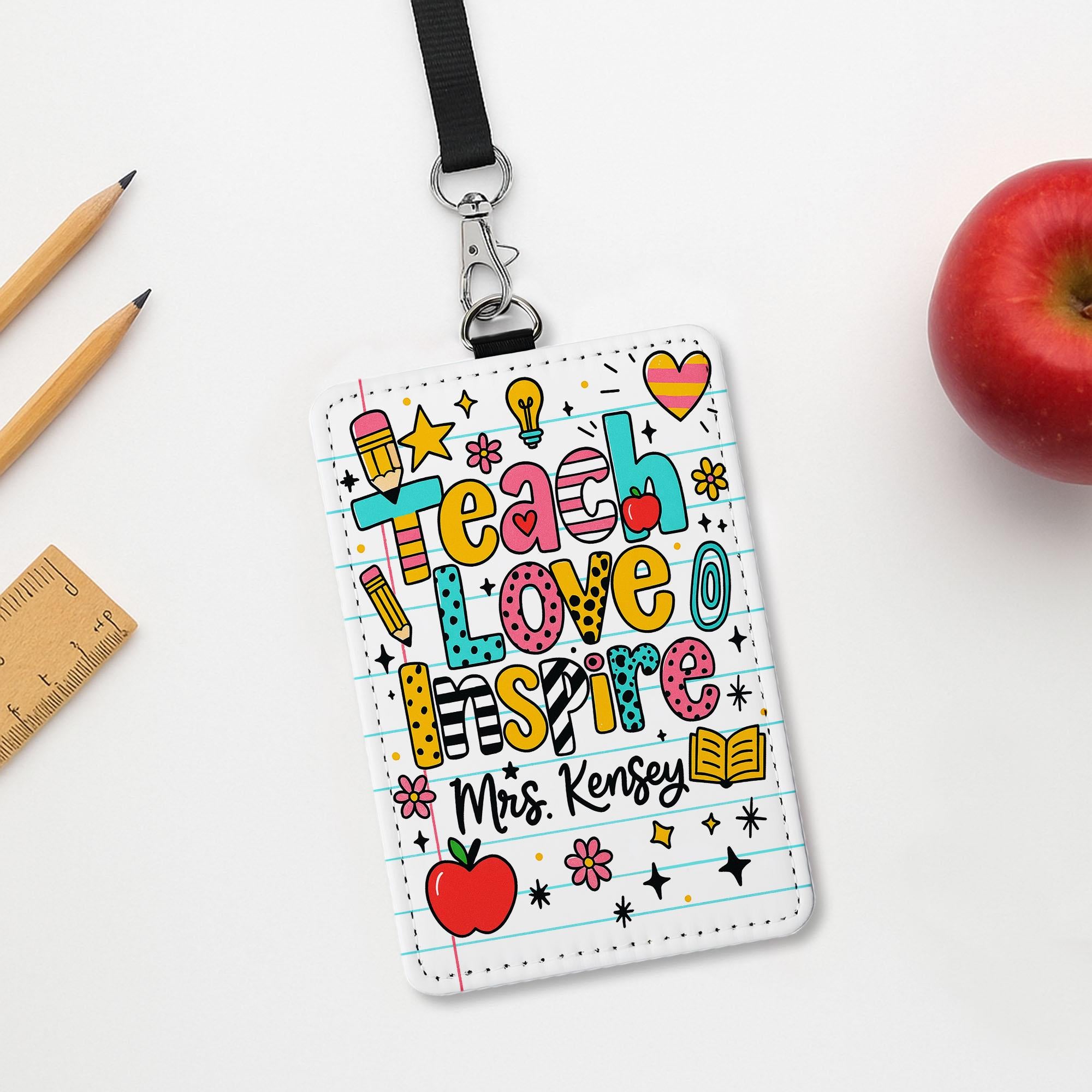 Teach Love Inspire Teacher ID Badge | Personalized Name Tag for Teachers, Educators, Staffs | Cute School Lanyard Accessory for Classroom