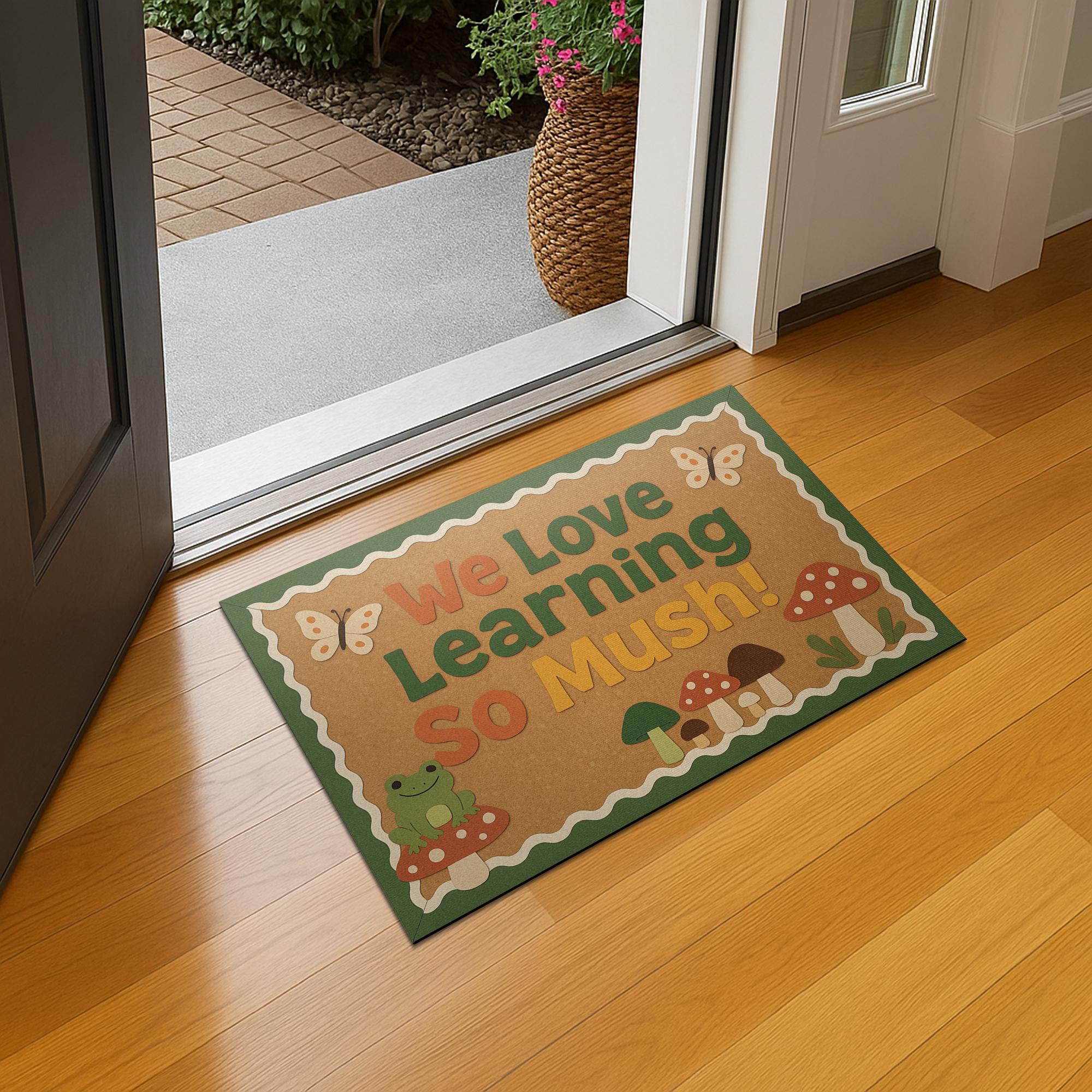 We Love Learning So Mush Doormat, Cute Classroom Welcome Mat, Mushroom Frog Teacher Rug, Back to School Door Decor, Funny Entry Mat