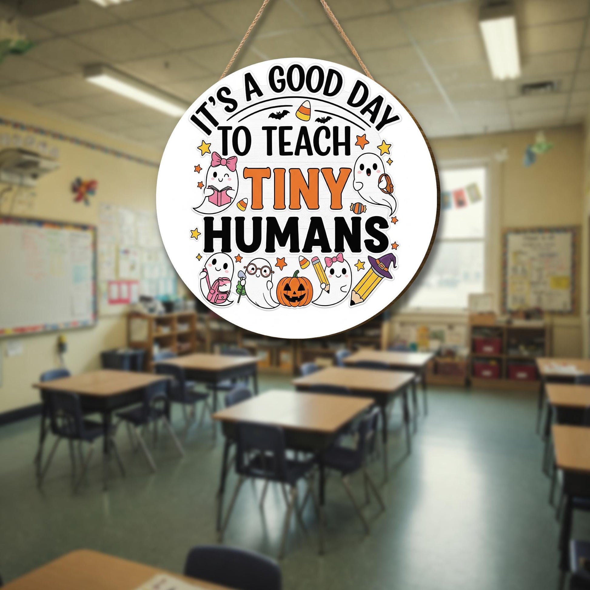 Halloween Teacher Door Sign – It's a Good Day to Teach Tiny Humans – Cute Ghost Classroom Decor