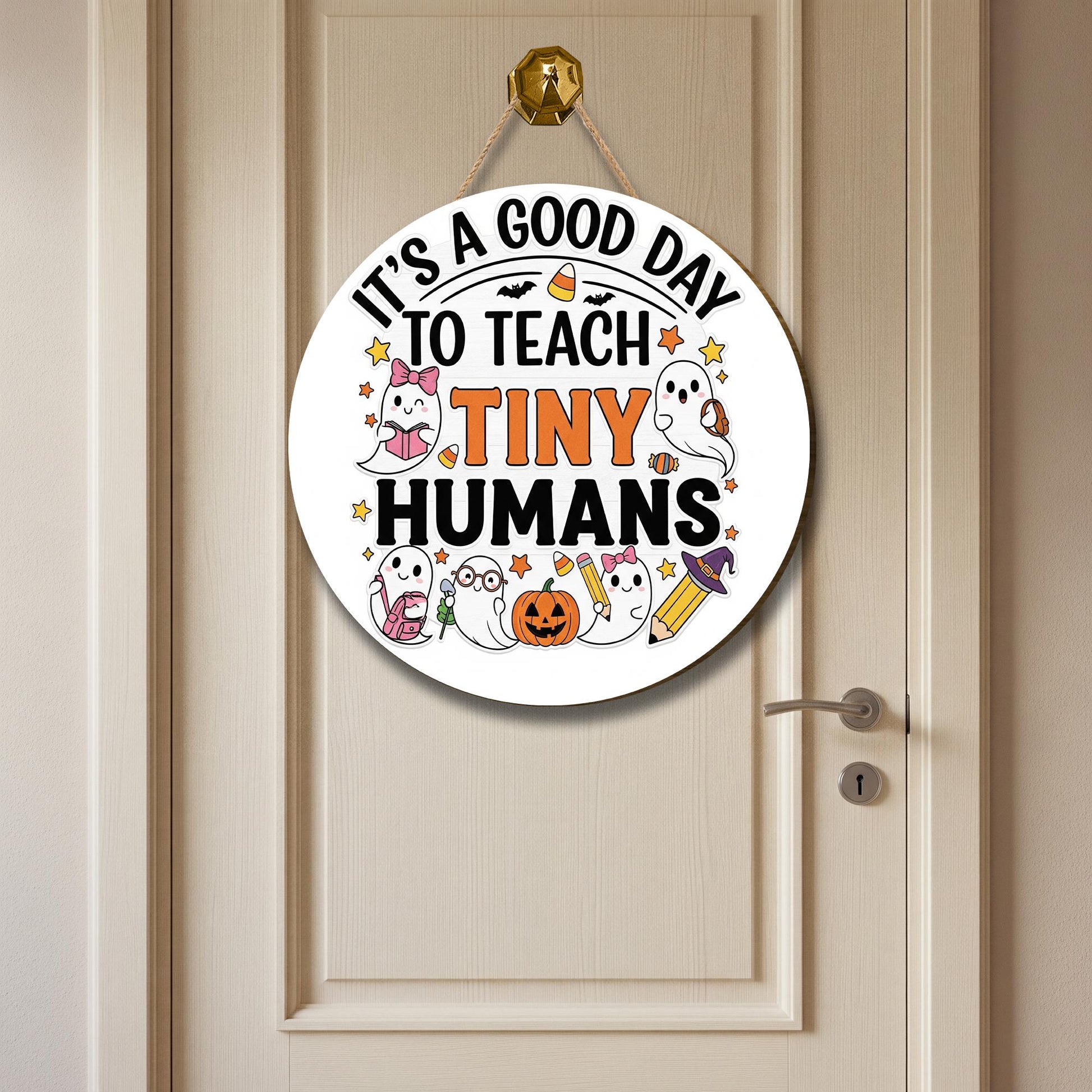 Halloween Teacher Door Sign – It's a Good Day to Teach Tiny Humans – Cute Ghost Classroom Decor