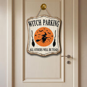 Funny Witch Parking Sign – Halloween Door Decor, All Others Will Be Toad, Witch Broom Wall Hanging, Spooky Porch Decoration