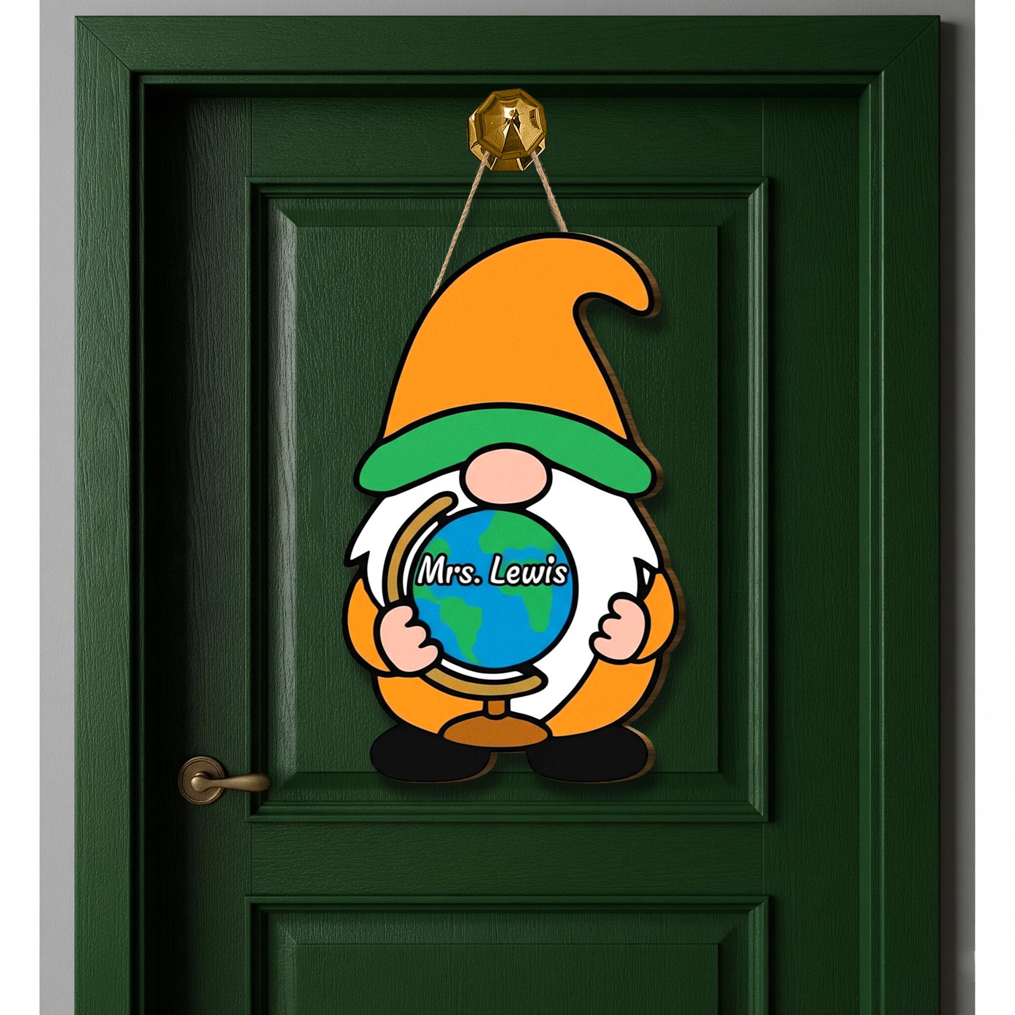 Teacher Gnome Door Hanger, Custom Classroom Sign, World Globe Teacher Decor, Personalized Back to School Door Sign