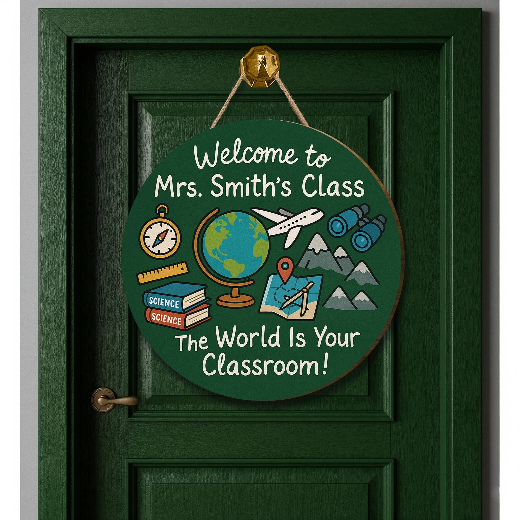 World Is Your Classroom Sign, Personalized Teacher Door Sign, Globe Explorer Classroom Decor, Custom Science Geography Wood Sign