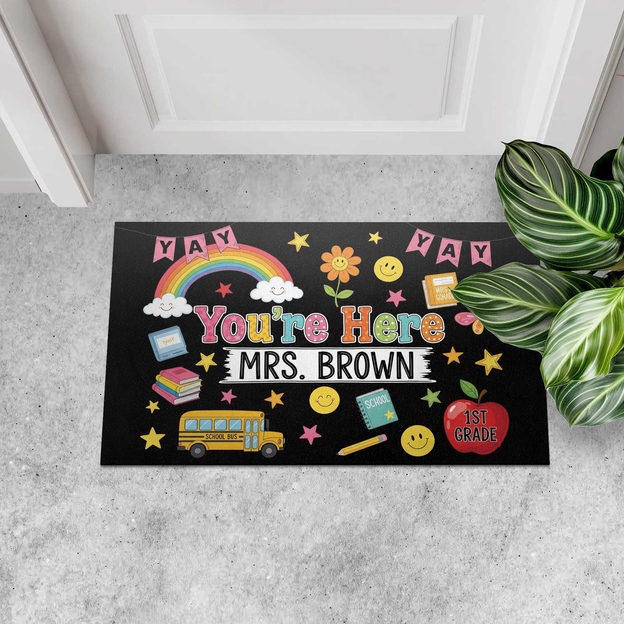 Personalized Teacher Doormat, Yay You're Here Welcome Mat, Custom Classroom Rug, Back to School Decor, Teacher Gift Idea, Welcome mat