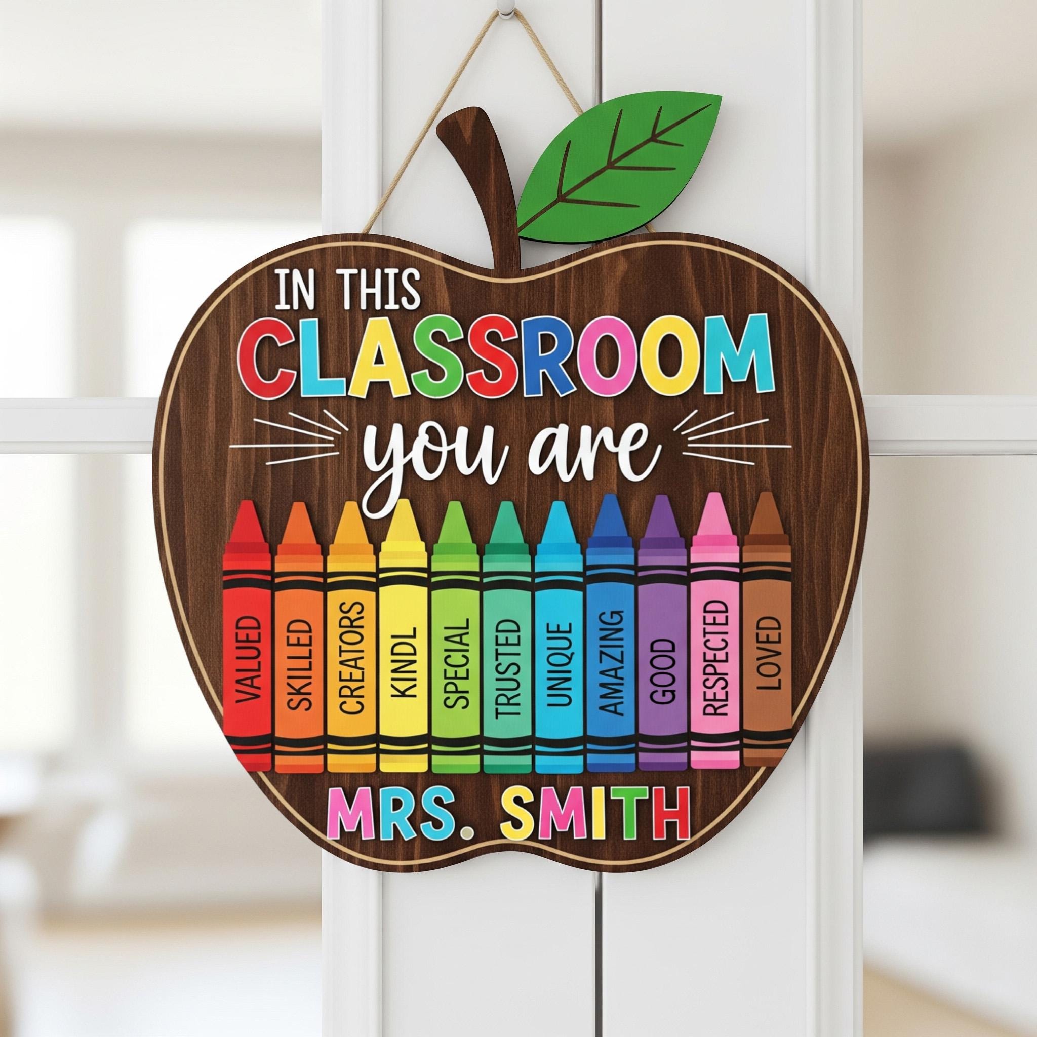 In This Classroom You Are Sign, 2 Layer Teacher Wooden Decor, Crayon Apple Sign, Custom Door Sign, School Gift for Teachers