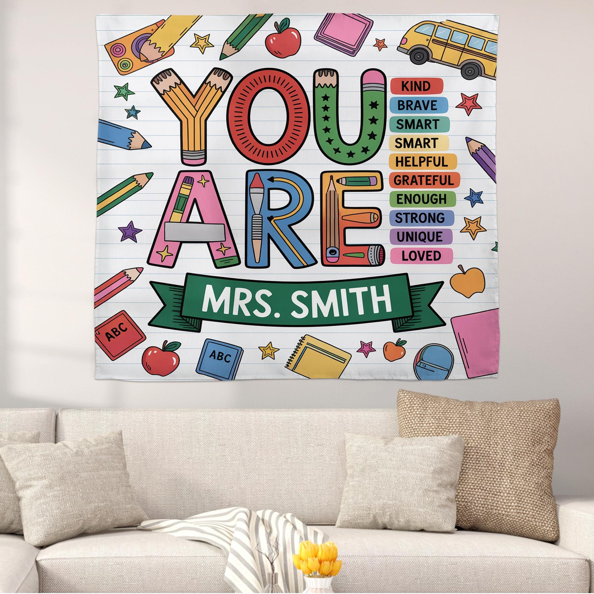 Personalized Teacher Classroom Tapestry – “You Are” Motivational Wall Decor for School, Custom Name Tapestry for Teachers, Educators