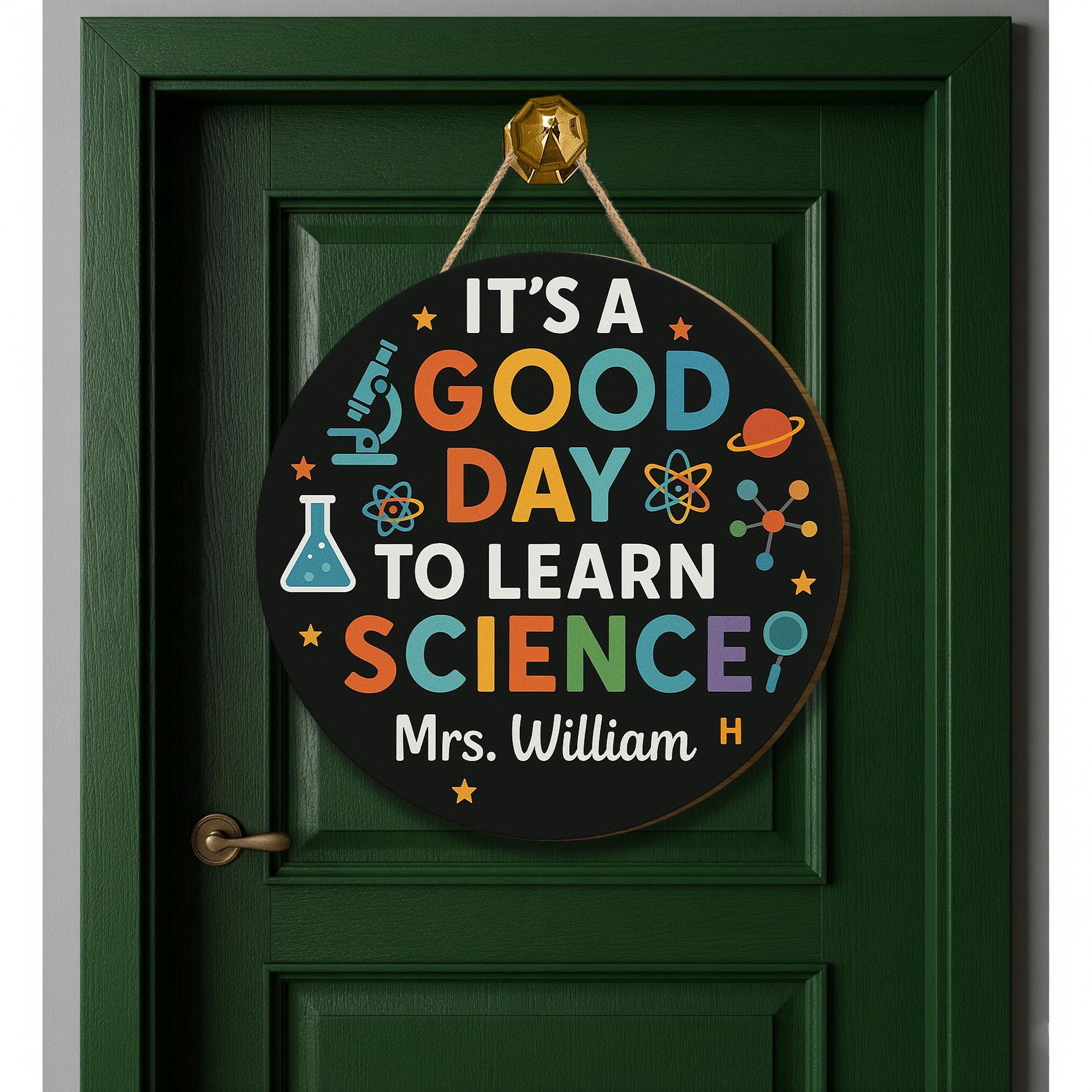 Science Classroom Door Sign, It's a Good Day to Learn Science, Custom Teacher Name Hanger, STEM Classroom Decor Gift