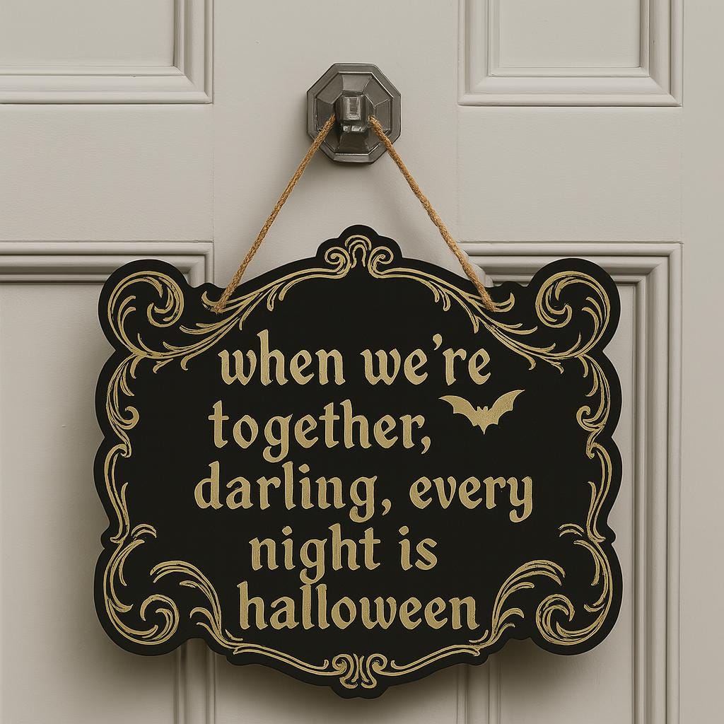 Gothic Halloween Love Sign, Every Night is Halloween Wooden hanging, Spooky Couple Decor, Dark Romance Gift for Him or Her