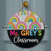 Rainbow Teacher Door Sign, Personalized Classroom Decor with Black and White Dots, Colorful Back to School Gift, Custom Wood Sign