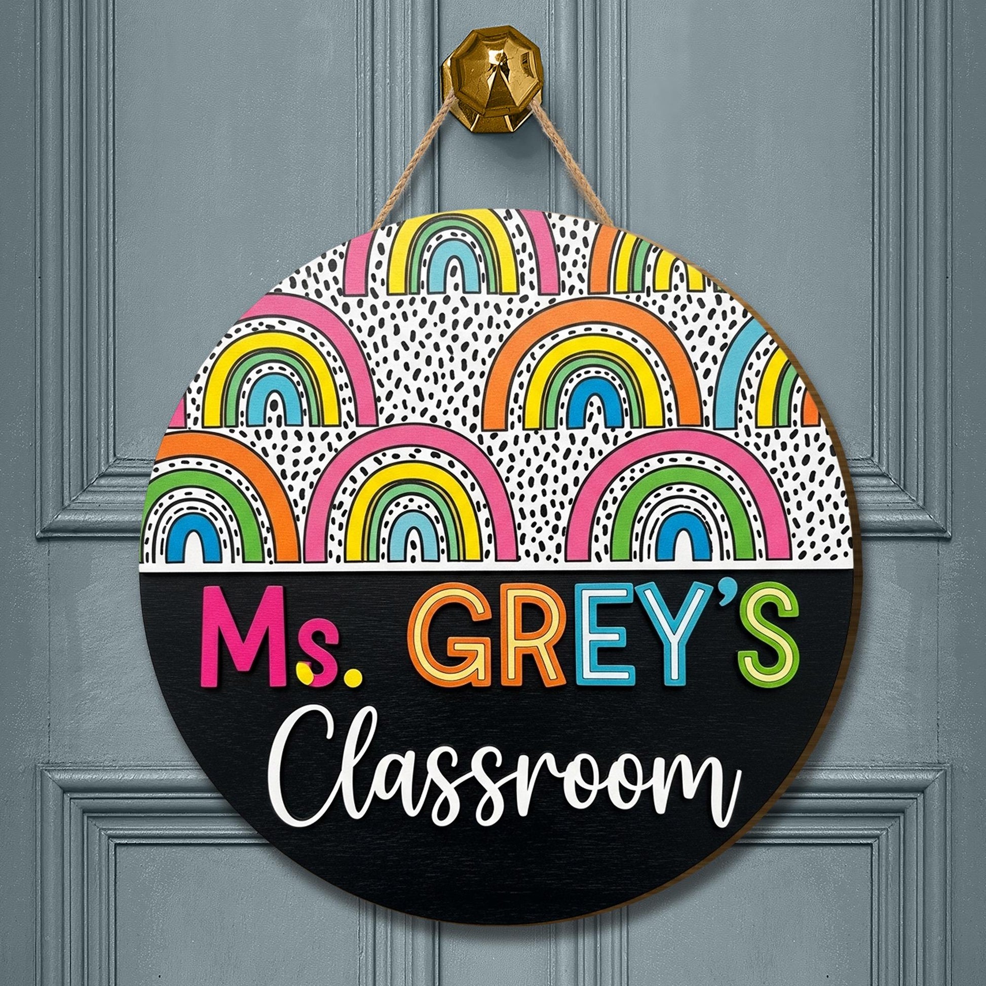 Rainbow Teacher Door Sign, Personalized Classroom Decor with Black and White Dots, Colorful Back to School Gift, Custom Wood Sign