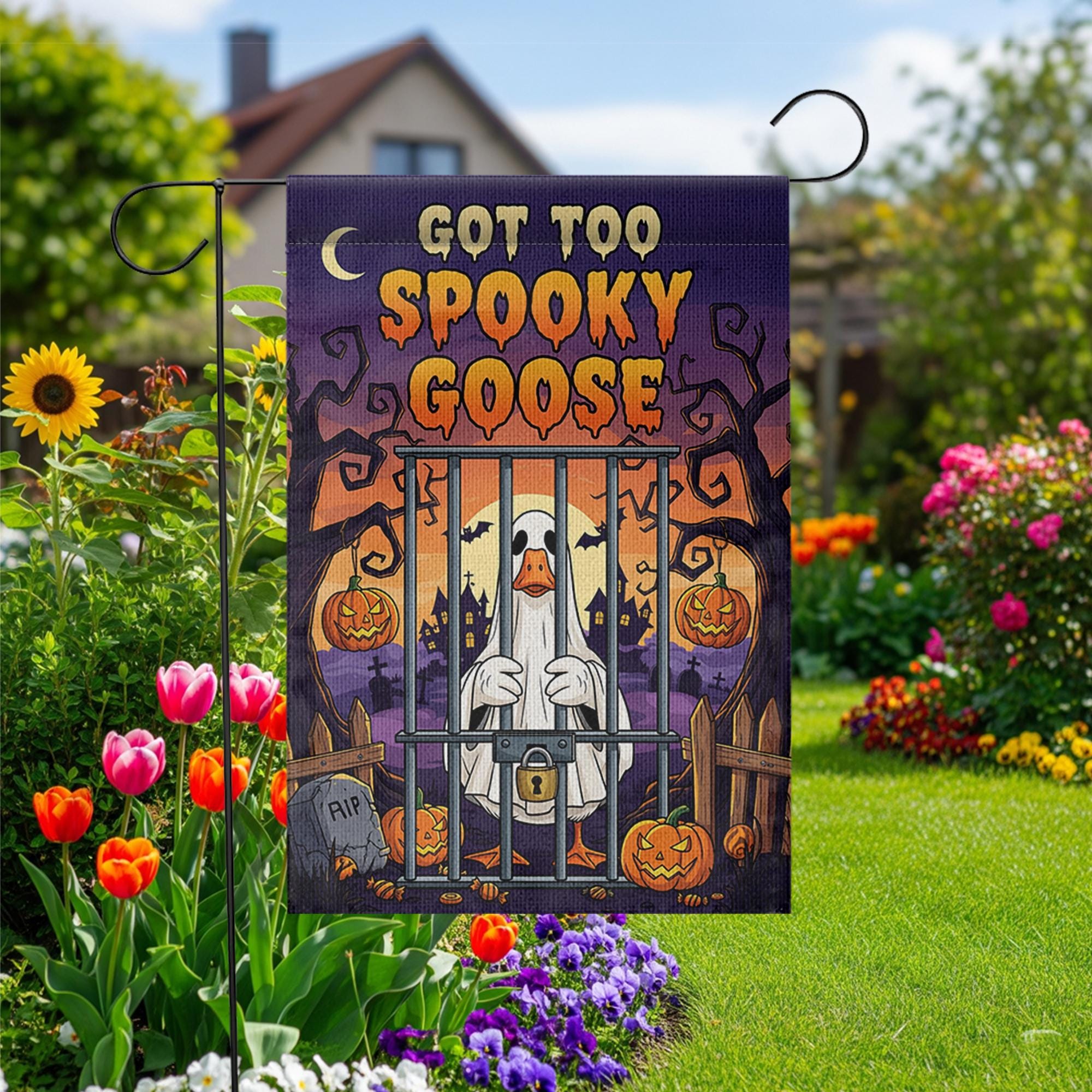 Funny Halloween Goose Garden Flag – Got Too Spooky Goose Yard Decor with Ghost Costume