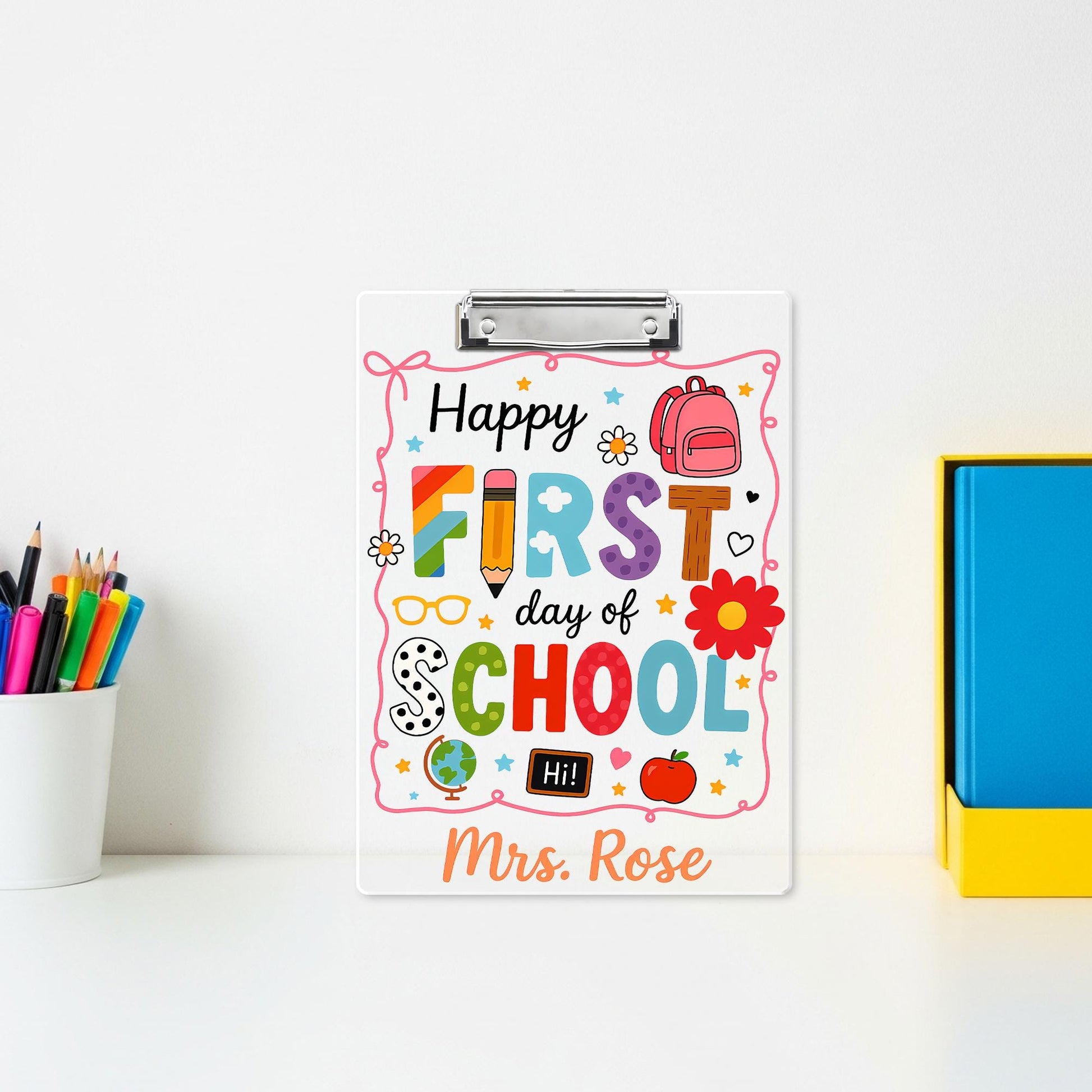First Day of School Clipboard, Personalized Teacher Clipboard, Custom Name Classroom Gift, Cute Back to School Office Supplies
