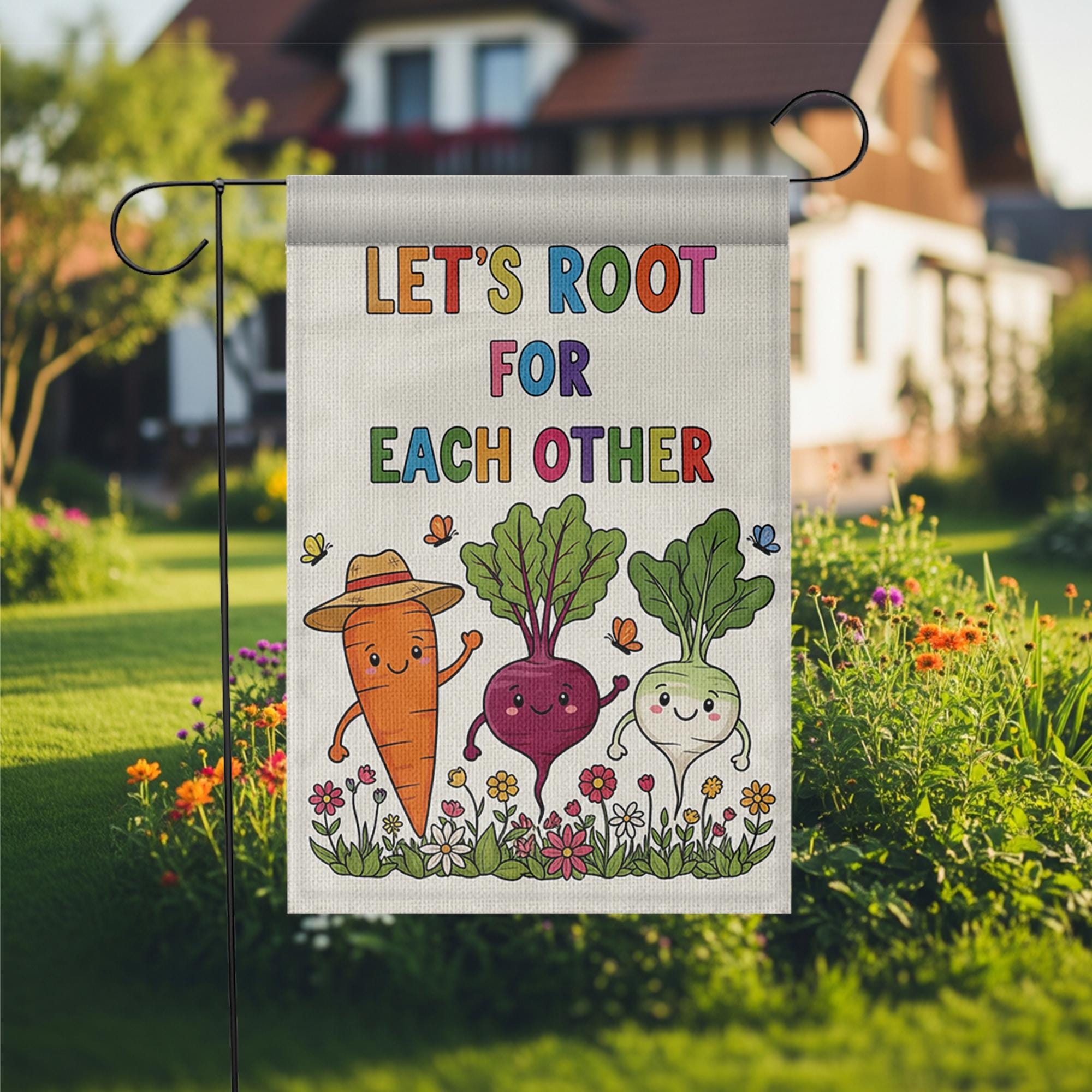 Let's Root for Each Other Garden Flag, Cute Vegetable Yard Sign, Uplifting Outdoor Decor, Funny Garden Banner, Wholesome Flag