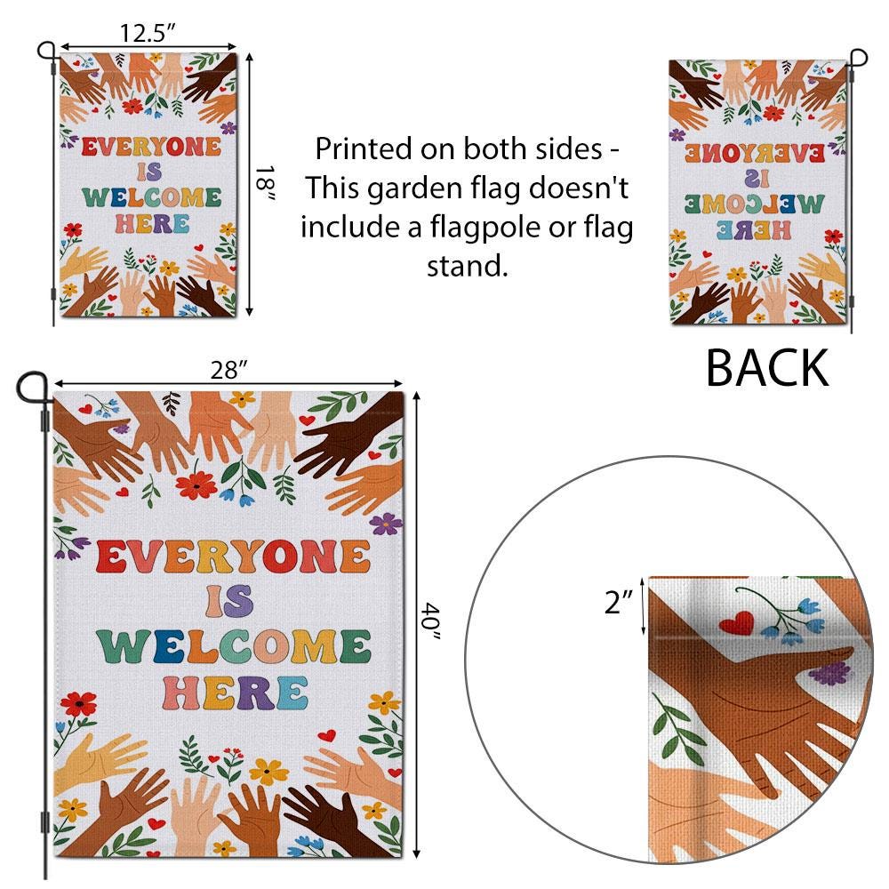 Everyone Is Welcome Here Garden Flag, School Garden Flag, Diversity Home Decor, Inclusive Message Flag, Outdoor Yard Art, Teacher Gift