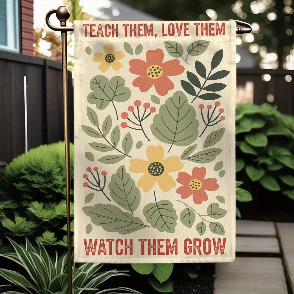 Teach Love Grow Garden Flag, Teacher Appreciation Gift, Botanical Yard Decor, Classroom Outdoor Banner, School Flag