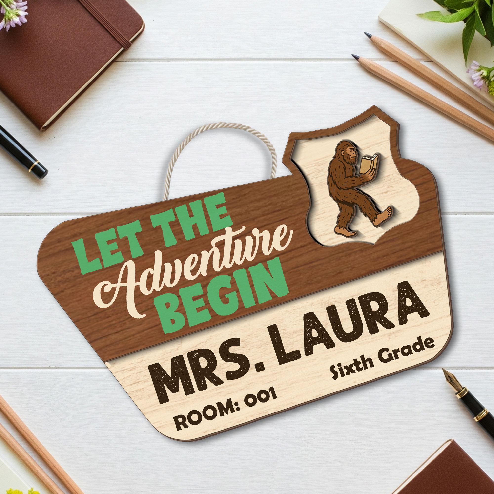 Personalized Teacher Name Sign for Door, Let The Adventure Begin Bigfoot Classroom Decor, Custom Grade & Room Number Hanger Gift