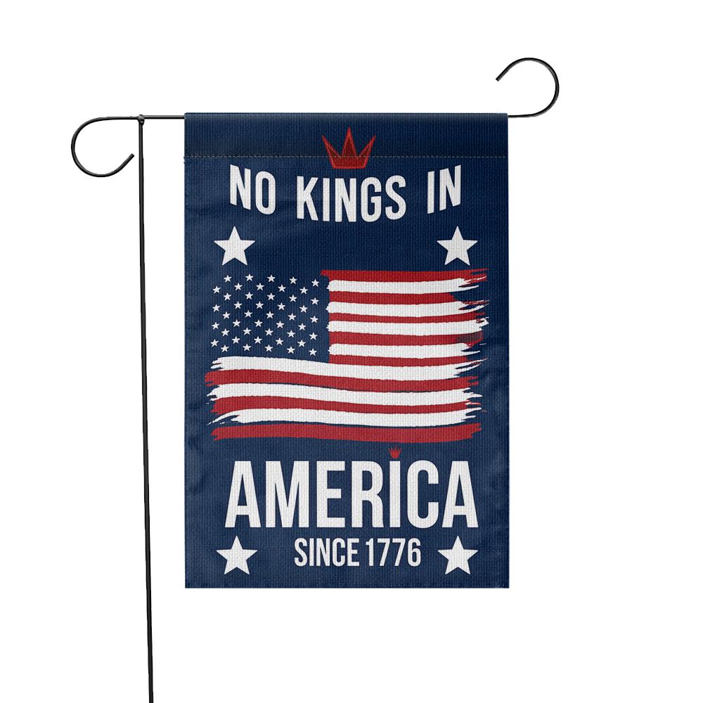 No Kings in America Garden Flag, Patriotic 4th of July Yard Decor, Since 1776 USA Flag, Independence Day Outdoor Banner