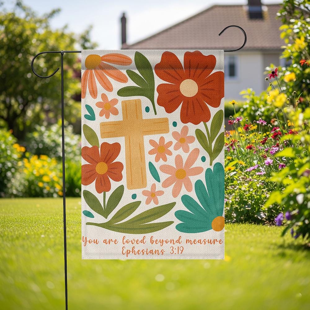 Christian Garden Flag, You Are Loved Beyond Measure, Bible Verse Yard Decor, Ephesians 3:19 Floral Cross Outdoor Banner