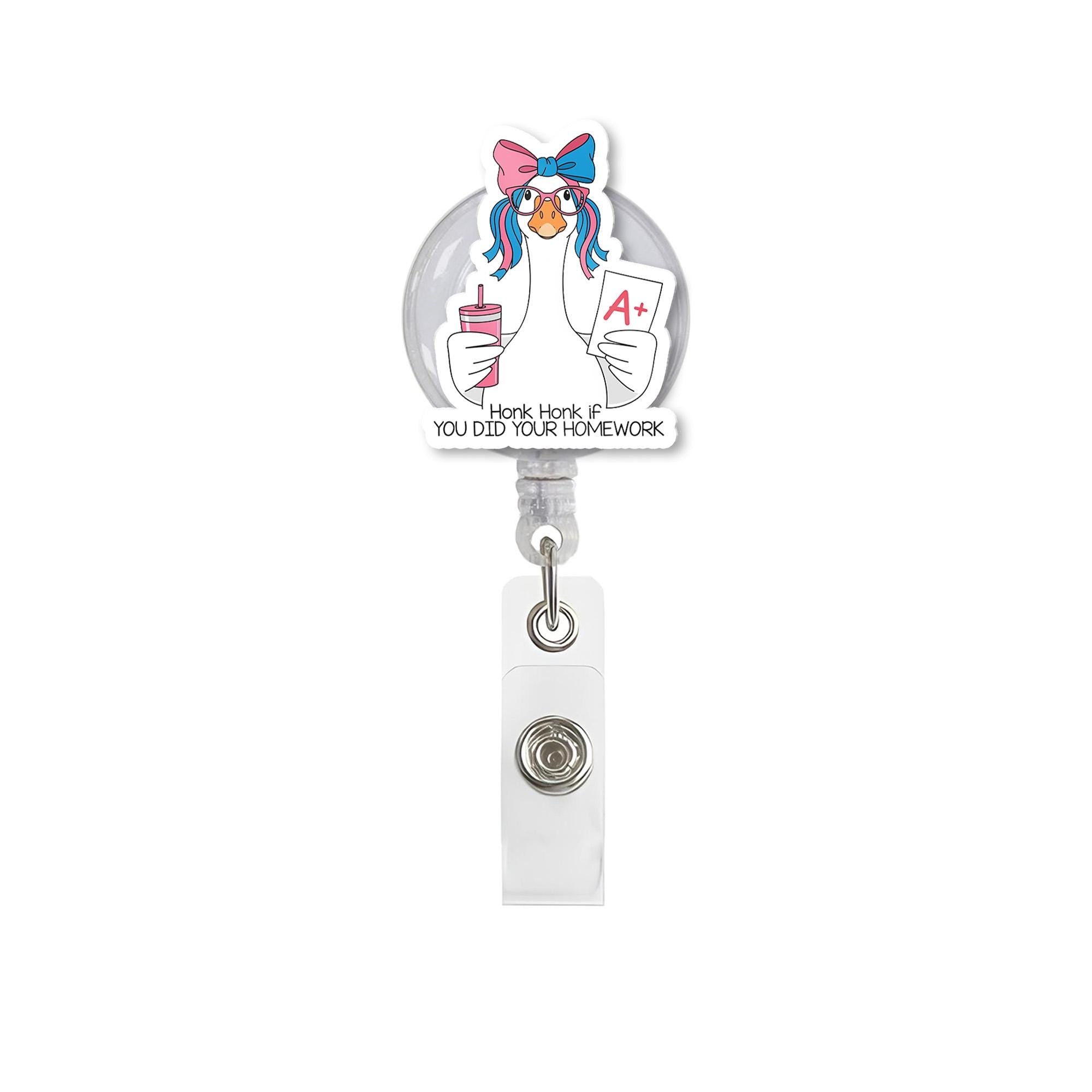 Funny Goose Teacher Badge Reel – "Honk Honk if You Did Your Homework" ID Holder for Educators, Nurses or Staff, Teachers Back To School Clip