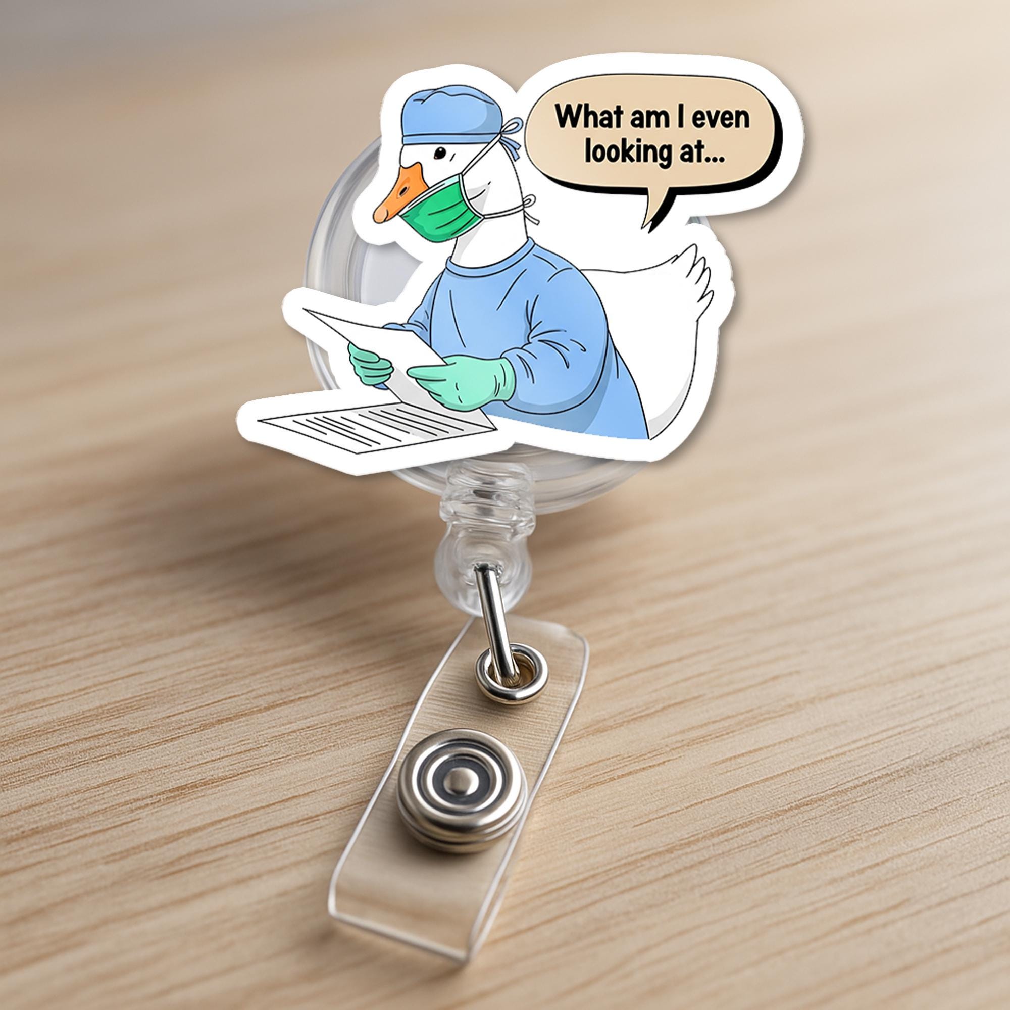 Funny Goose Medical Badge Reel, What Am I Even Looking At ID Holder, Surgeon Clip, Gift for Nurses, Doctors, Student Lanyard, Hospital Staff